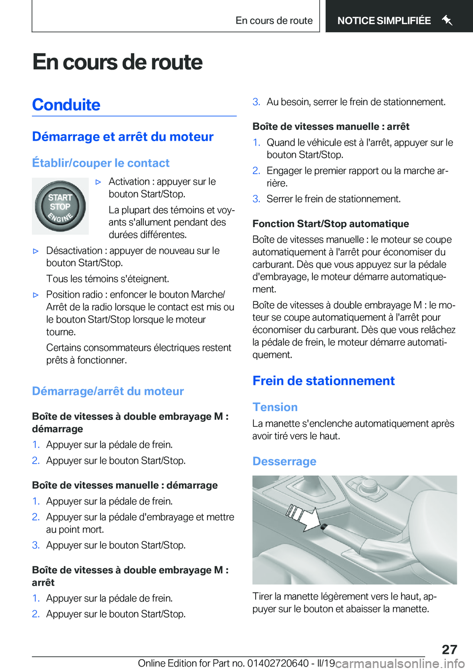 BMW M2 2020  Notices Demploi (in French) �E�n��c�o�u�r�s��d�e��r�o�u�t�e�C�o�n�d�u�i�t�e
�D�é�m�a�r�r�a�g�e��e�t��a�r�r�ê�t��d�u��m�o�t�e�u�r
�É�t�a�b�l�i�r�/�c�o�u�p�e�r��l�e��c�o�n�t�a�c�t
'x�A�c�t�i�v�a�t�i�o�n��:��a�p�p