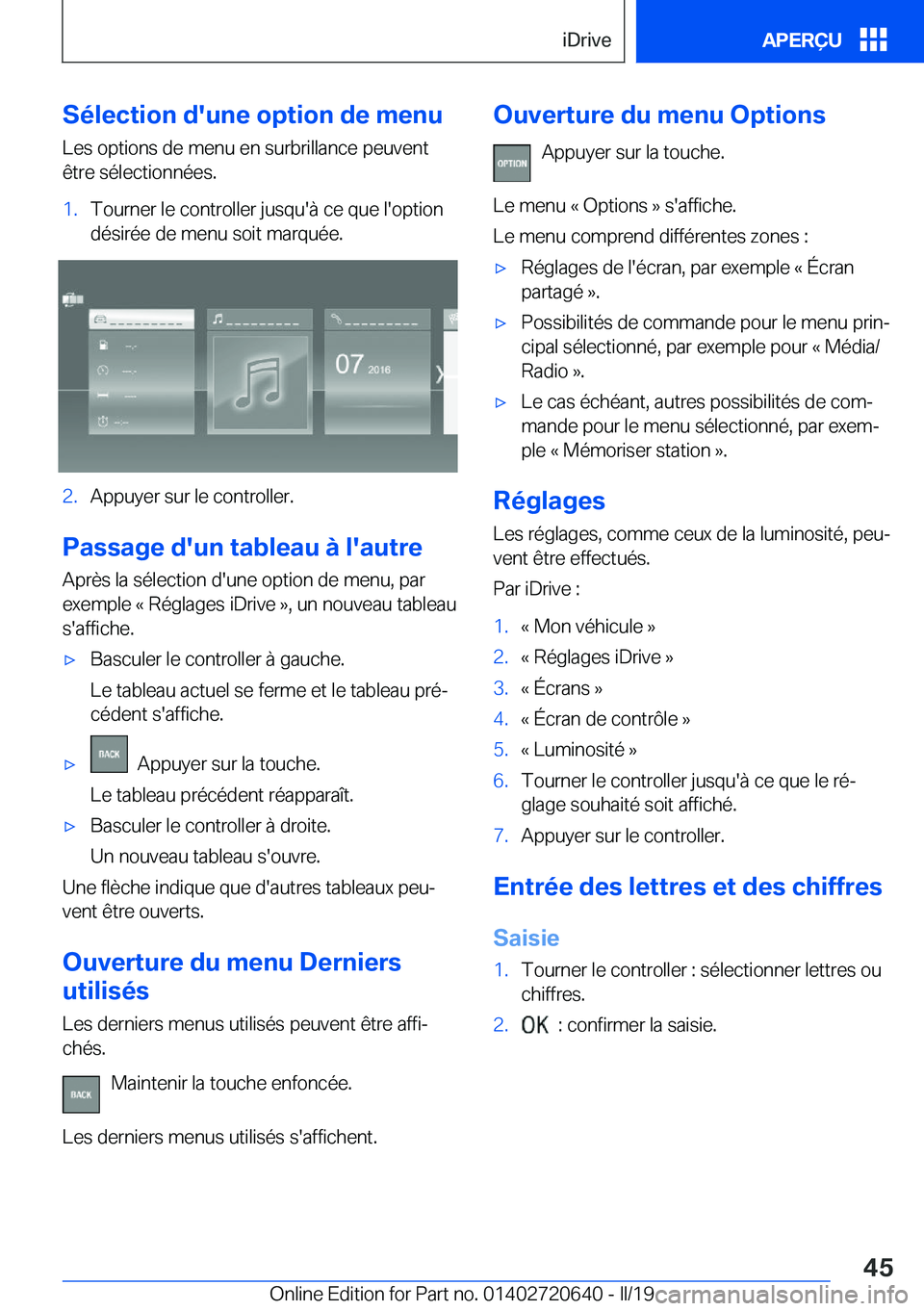BMW M2 2020  Notices Demploi (in French) �S�é�l�e�c�t�i�o�n��d�'�u�n�e��o�p�t�i�o�n��d�e��m�e�n�u
�L�e�s��o�p�t�i�o�n�s��d�e��m�e�n�u��e�n��s�u�r�b�r�i�l�l�a�n�c�e��p�e�u�v�e�n�t
�ê�t�r�e��s�é�l�e�c�t�i�o�n�n�é�e�s�.�1�.�T