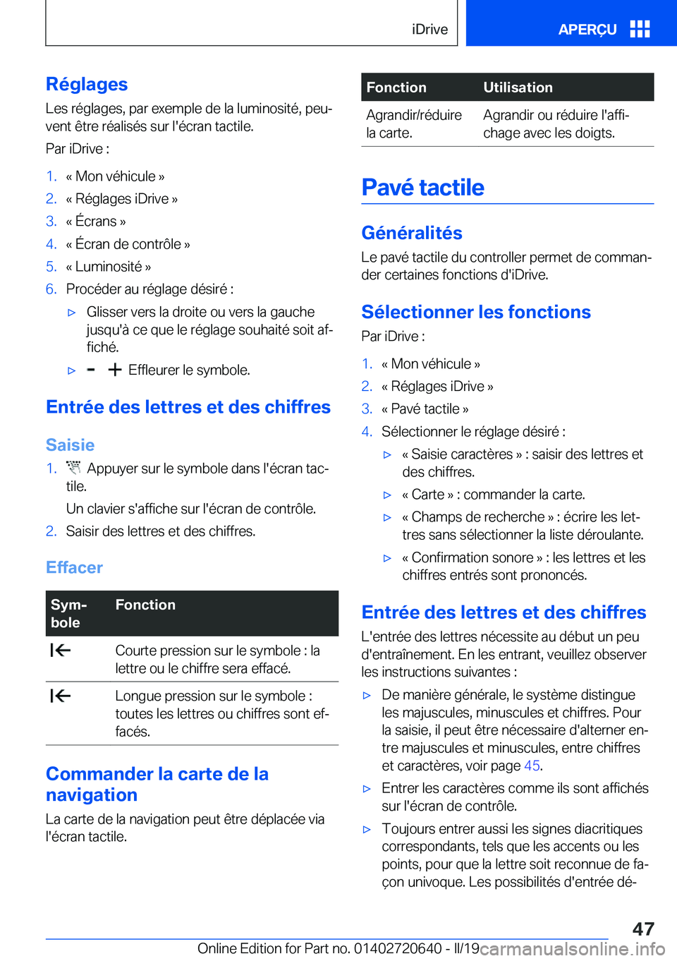 BMW M2 2020  Notices Demploi (in French) �R�é�g�l�a�g�e�s
�L�e�s��r�é�g�l�a�g�e�s�,��p�a�r��e�x�e�m�p�l�e��d�e��l�a��l�u�m�i�n�o�s�i�t�é�,��p�e�uj �v�e�n�t��ê�t�r�e��r�é�a�l�i�s�é�s��s�u�r��l�'�é�c�r�a�n��t�a�c�t�i�l�