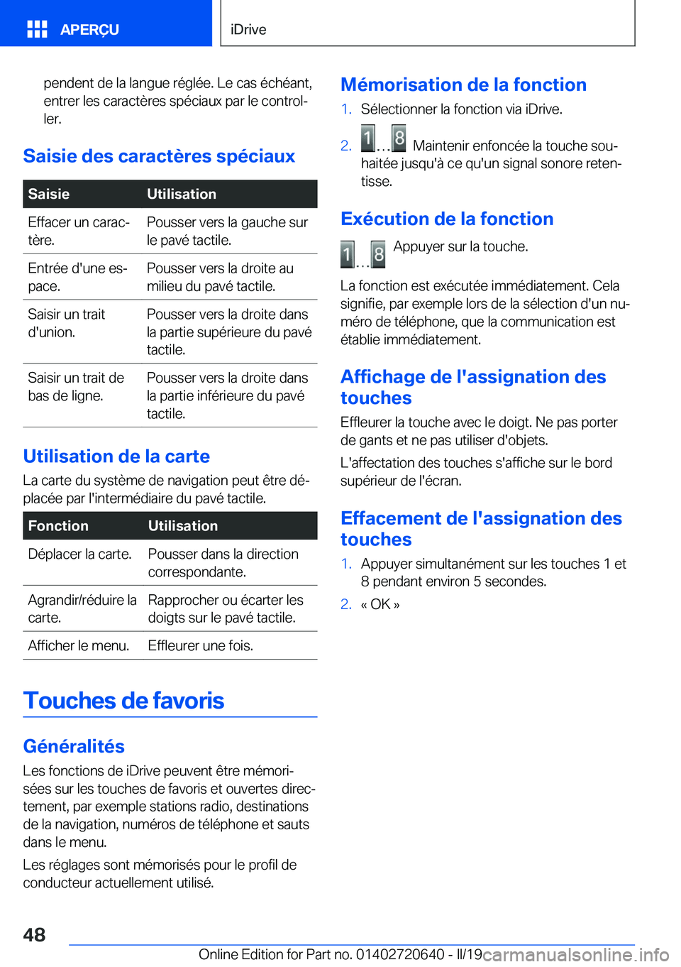 BMW M2 2020  Notices Demploi (in French) �p�e�n�d�e�n�t��d�e��l�a��l�a�n�g�u�e��r�é�g�l�é�e�.��L�e��c�a�s��é�c�h�é�a�n�t�,
�e�n�t�r�e�r��l�e�s��c�a�r�a�c�t�è�r�e�s��s�p�é�c�i�a�u�x��p�a�r��l�e��c�o�n�t�r�o�lj
�l�e�r�.
�S�