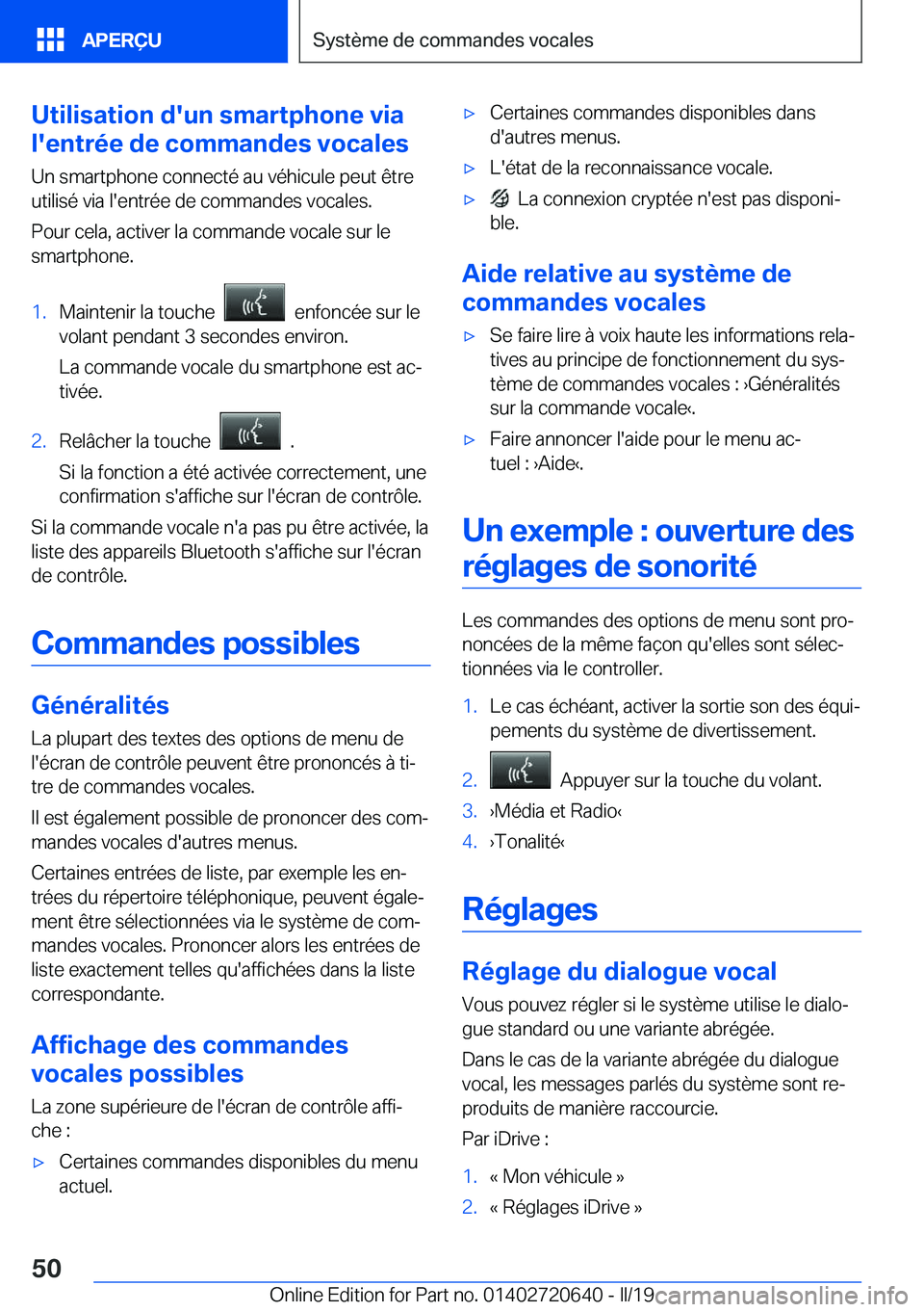 BMW M2 2020  Notices Demploi (in French) �U�t�i�l�i�s�a�t�i�o�n��d�'�u�n��s�m�a�r�t�p�h�o�n�e��v�i�a
�l�'�e�n�t�r�é�e��d�e��c�o�m�m�a�n�d�e�s��v�o�c�a�l�e�s
�U�n��s�m�a�r�t�p�h�o�n�e��c�o�n�n�e�c�t�é��a�u��v�é�h�i�c�u�l�