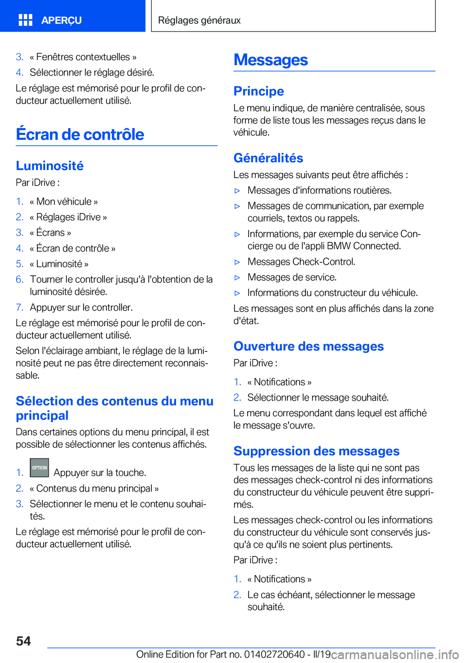 BMW M2 2020  Notices Demploi (in French) �3�.�k��F�e�n�ê�t�r�e�s��c�o�n�t�e�x�t�u�e�l�l�e�s��{�4�.�S�é�l�e�c�t�i�o�n�n�e�r��l�e��r�é�g�l�a�g�e��d�é�s�i�r�é�.
�L�e��r�é�g�l�a�g�e��e�s�t��m�é�m�o�r�i�s�é��p�o�u�r��l�e��p�r�