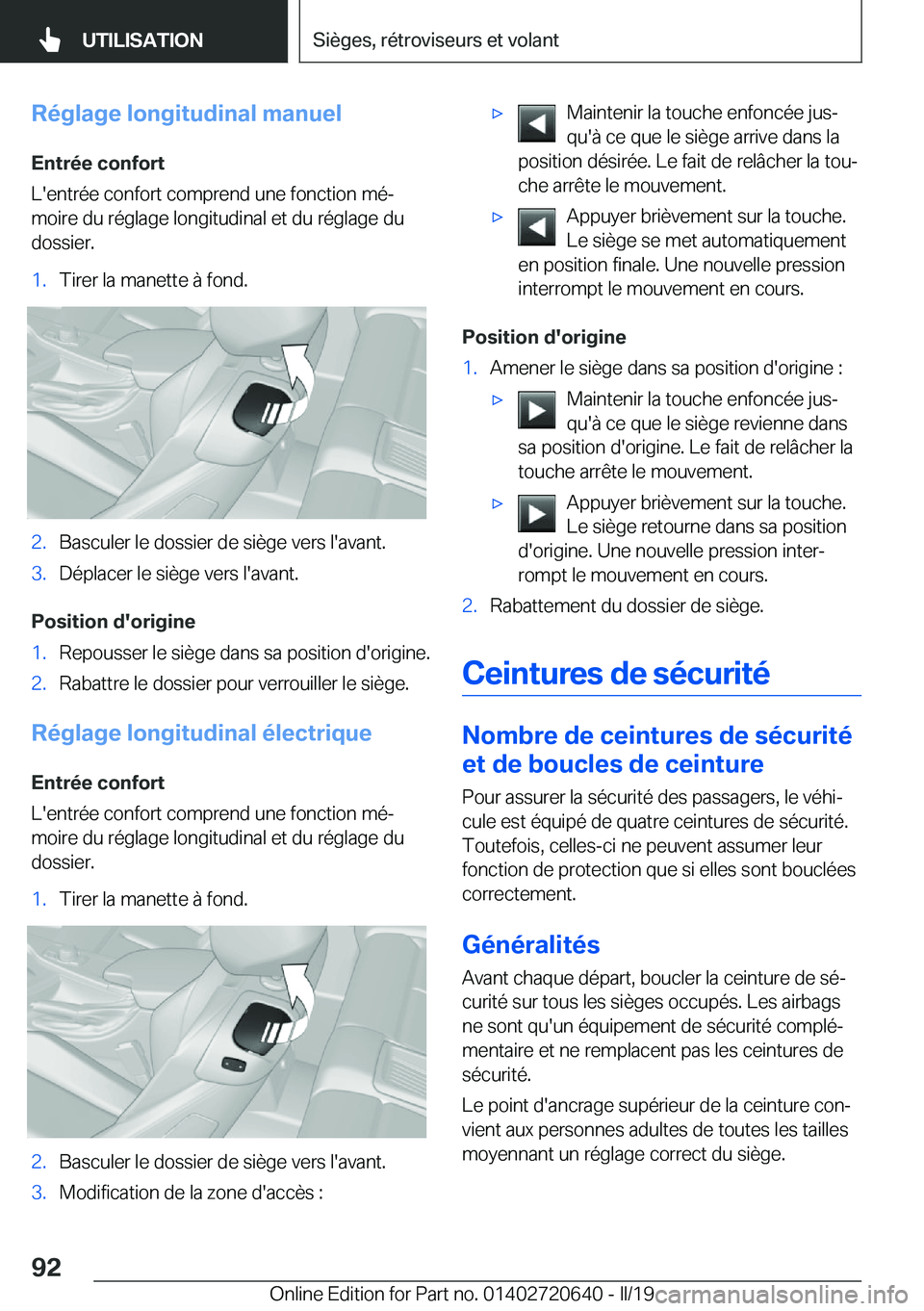 BMW M2 2020  Notices Demploi (in French) �R�é�g�l�a�g�e��l�o�n�g�i�t�u�d�i�n�a�l��m�a�n�u�e�l
�E�n�t�r�é�e��c�o�n�f�o�r�t
�L�'�e�n�t�r�é�e��c�o�n�f�o�r�t��c�o�m�p�r�e�n�d��u�n�e��f�o�n�c�t�i�o�n��m�éj
�m�o�i�r�e��d�u��r�é