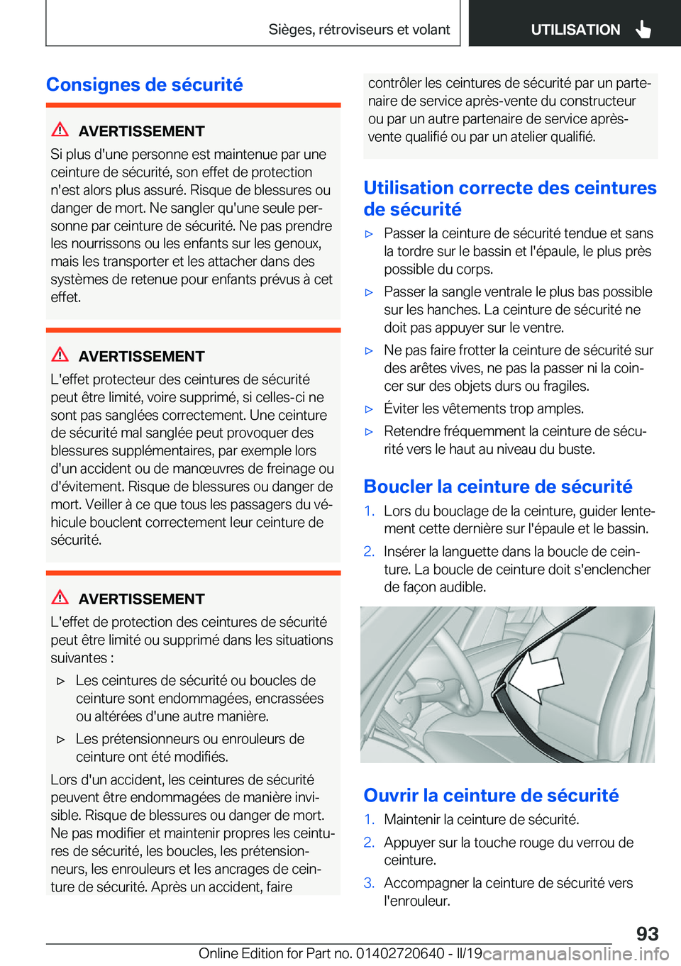 BMW M2 2020  Notices Demploi (in French) �C�o�n�s�i�g�n�e�s��d�e��s�é�c�u�r�i�t�é
�A�V�E�R�T�I�S�S�E�M�E�N�T
�S�i��p�l�u�s��d�'�u�n�e��p�e�r�s�o�n�n�e��e�s�t��m�a�i�n�t�e�n�u�e��p�a�r��u�n�e
�c�e�i�n�t�u�r�e��d�e��s�é�c�u�r