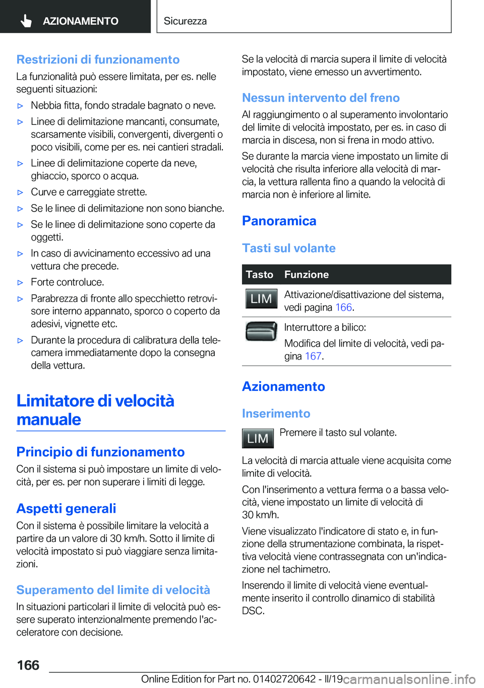 BMW M2 2020  Libretti Di Uso E manutenzione (in Italian) �R�e�s�t�r�i�z�i�o�n�i��d�i��f�u�n�z�i�o�n�a�m�e�n�t�o�L�a��f�u�n�z�i�o�n�a�l�i�t�
