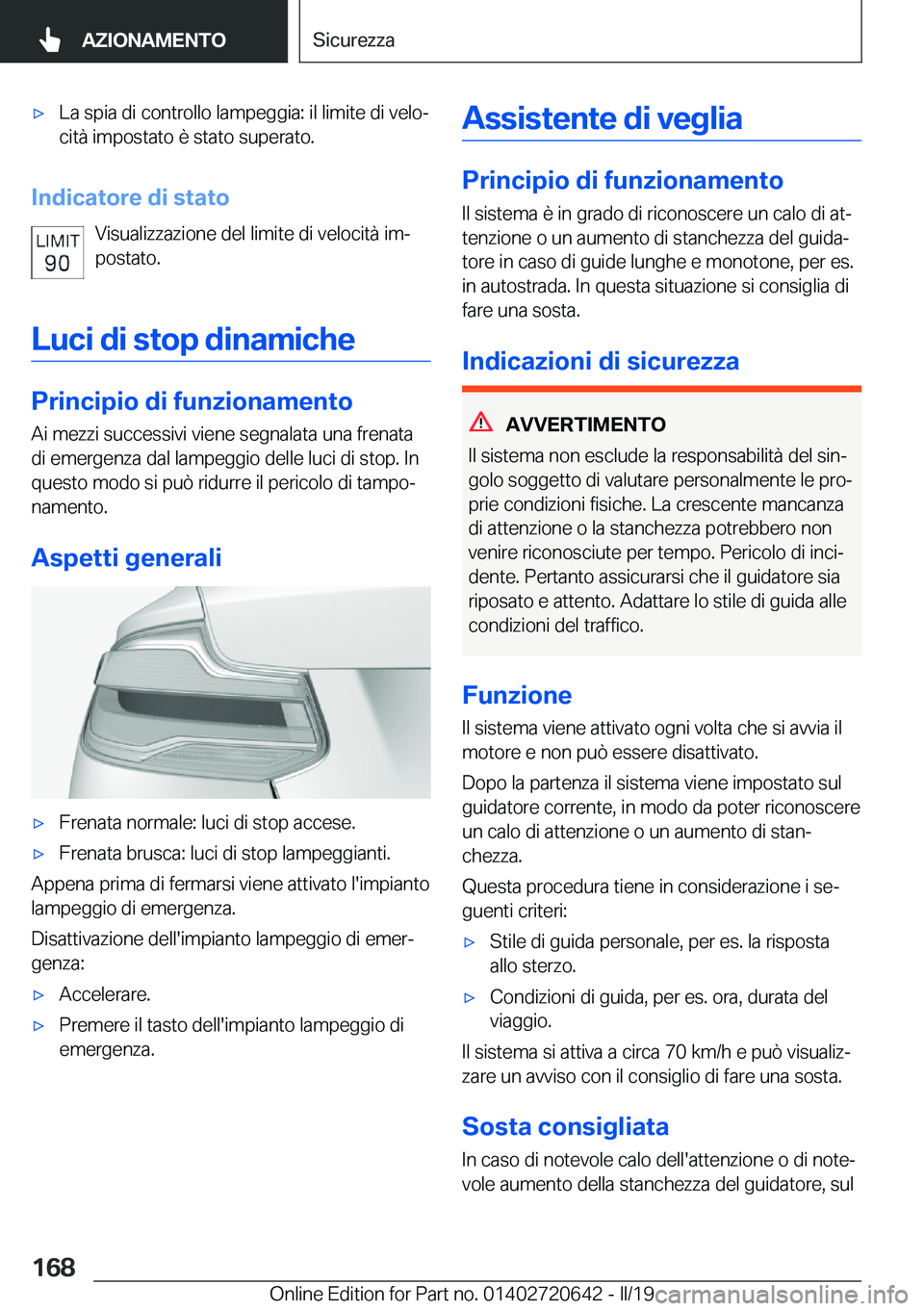 BMW M2 2020  Libretti Di Uso E manutenzione (in Italian) 'x�L�a��s�p�i�a��d�i��c�o�n�t�r�o�l�l�o��l�a�m�p�e�g�g�i�a�:��i�l��l�i�m�i�t�e��d�i��v�e�l�oª�c�i�t�