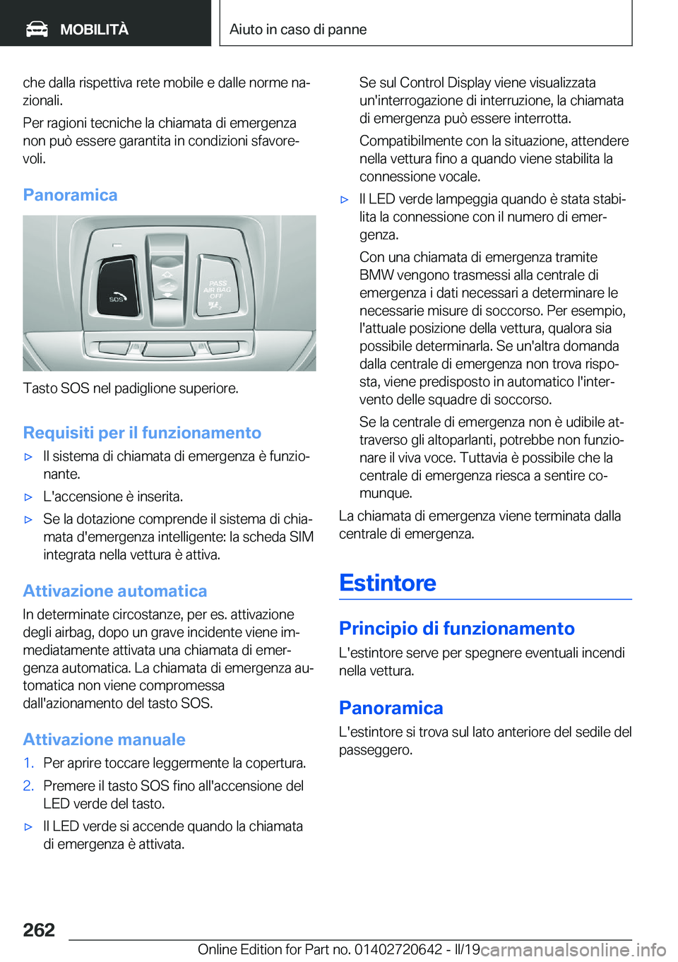 BMW M2 2020  Libretti Di Uso E manutenzione (in Italian) �c�h�e��d�a�l�l�a��r�i�s�p�e�t�t�i�v�a��r�e�t�e��m�o�b�i�l�e��e��d�a�l�l�e��n�o�r�m�e��n�aª�z�i�o�n�a�l�i�.
�P�e�r��r�a�g�i�o�n�i��t�e�c�n�i�c�h�e��l�a��c�h�i�a�m�a�t�a��d�i��e�m�e�r�g