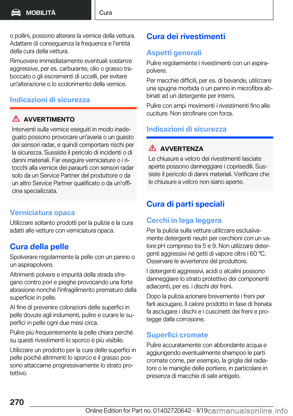 BMW M2 2020  Libretti Di Uso E manutenzione (in Italian) �o��p�o�l�l�i�n�i�,��p�o�s�s�o�n�o��a�l�t�e�r�a�r�e��l�a��v�e�r�n�i�c�e��d�e�l�l�a��v�e�t�t�u�r�a�.�A�d�a�t�t�a�r�e��d�i��c�o�n�s�e�g�u�e�n�z�a��l�a��f�r�e�q�u�e�n�z�a��e��l�'�e�n�t�i