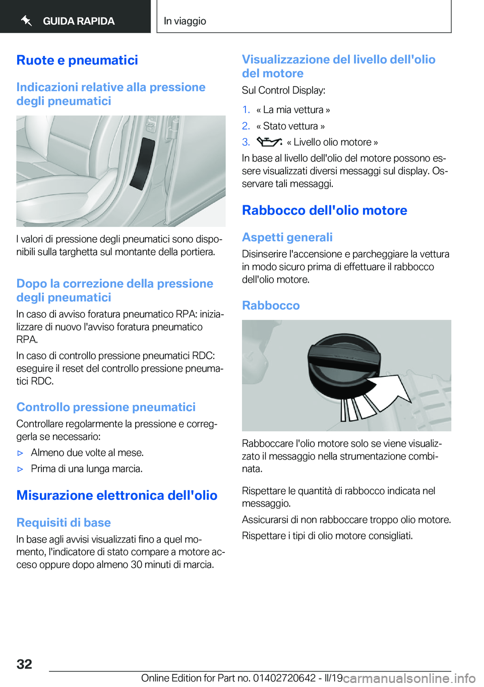 BMW M2 2020  Libretti Di Uso E manutenzione (in Italian) �R�u�o�t�e��e��p�n�e�u�m�a�t�i�c�i�I�n�d�i�c�a�z�i�o�n�i��r�e�l�a�t�i�v�e��a�l�l�a��p�r�e�s�s�i�o�n�e
�d�e�g�l�i��p�n�e�u�m�a�t�i�c�i
�I��v�a�l�o�r�i��d�i��p�r�e�s�s�i�o�n�e��d�e�g�l�i��p�n