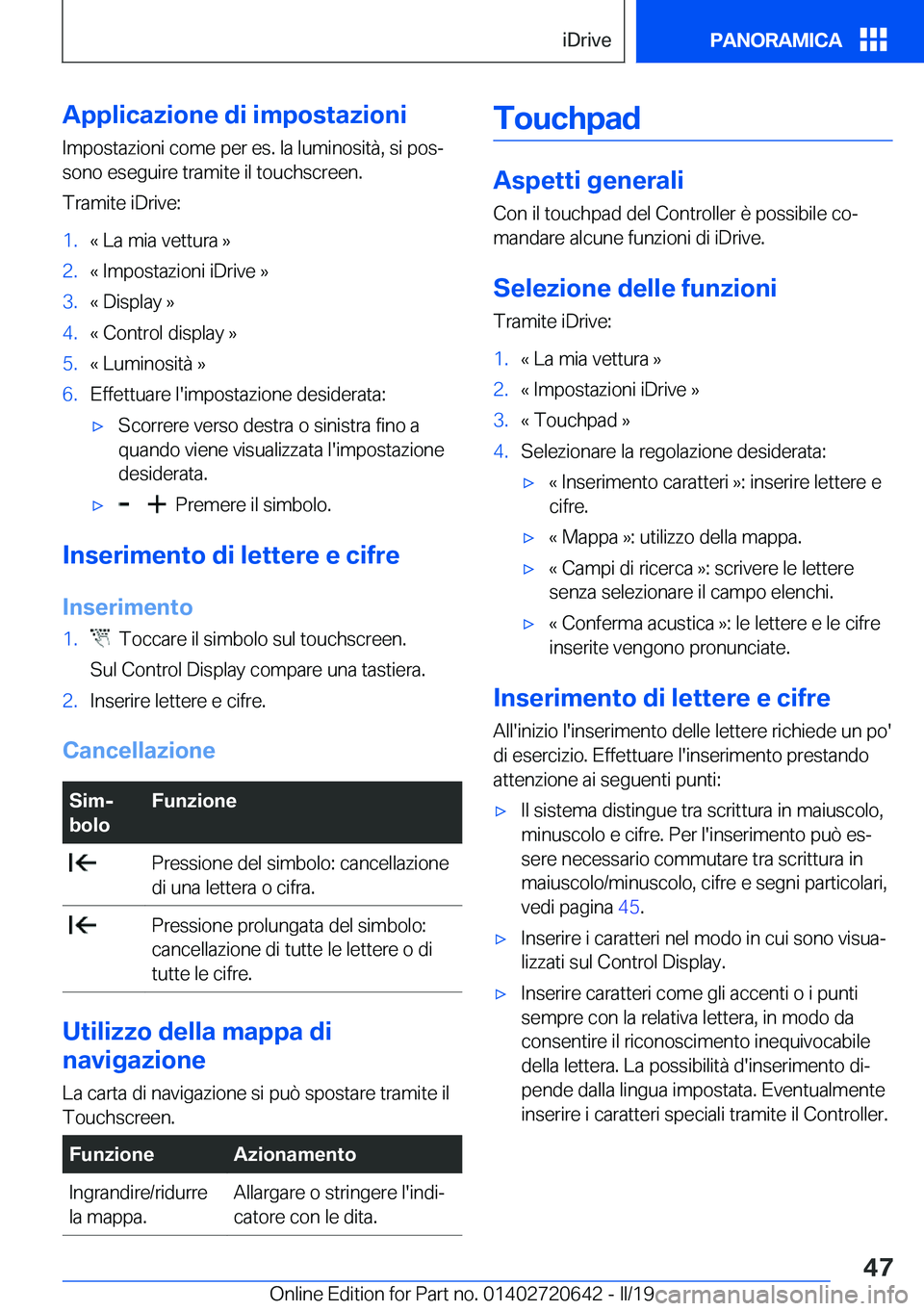 BMW M2 2020  Libretti Di Uso E manutenzione (in Italian) �A�p�p�l�i�c�a�z�i�o�n�e��d�i��i�m�p�o�s�t�a�z�i�o�n�i�I�m�p�o�s�t�a�z�i�o�n�i��c�o�m�e��p�e�r��e�s�.��l�a��l�u�m�i�n�o�s�i�t�