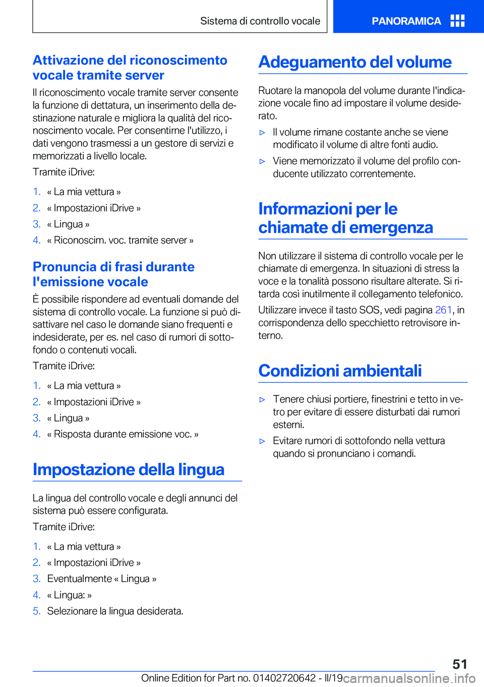 BMW M2 2020  Libretti Di Uso E manutenzione (in Italian) �A�t�t�i�v�a�z�i�o�n�e��d�e�l��r�i�c�o�n�o�s�c�i�m�e�n�t�o
�v�o�c�a�l�e��t�r�a�m�i�t�e��s�e�r�v�e�r
�I�l��r�i�c�o�n�o�s�c�i�m�e�n�t�o��v�o�c�a�l�e��t�r�a�m�i�t�e��s�e�r�v�e�r��c�o�n�s�e�n�t�e