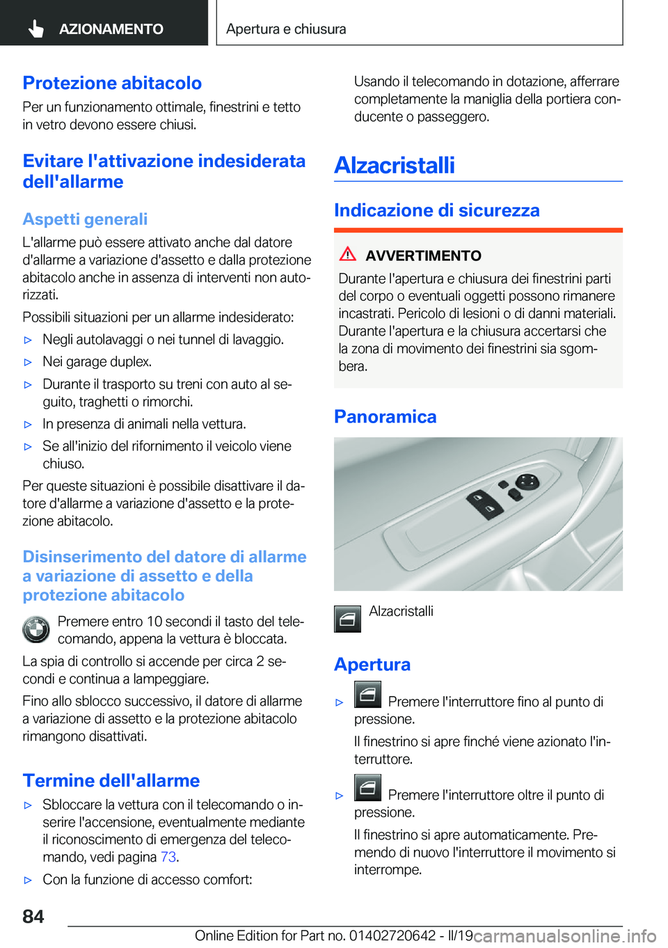 BMW M2 2020  Libretti Di Uso E manutenzione (in Italian) �P�r�o�t�e�z�i�o�n�e��a�b�i�t�a�c�o�l�o�P�e�r��u�n��f�u�n�z�i�o�n�a�m�e�n�t�o��o�t�t�i�m�a�l�e�,��f�i�n�e�s�t�r�i�n�i��e��t�e�t�t�o�i�n��v�e�t�r�o��d�e�v�o�n�o��e�s�s�e�r�e��c�h�i�u�s�i�.
�