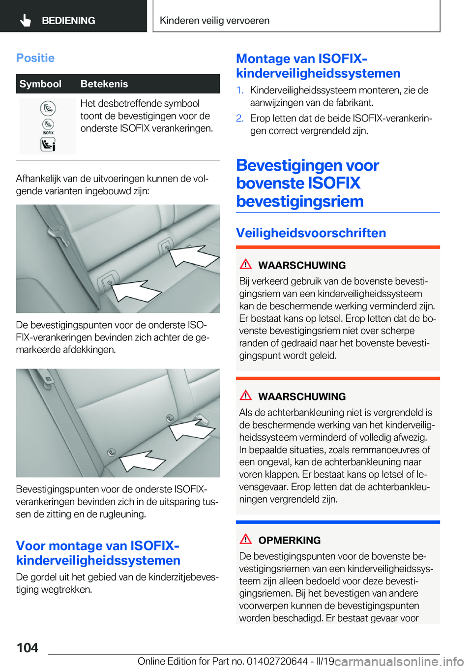 BMW M2 2020  Instructieboekjes (in Dutch) �P�o�s�i�t�i�e�S�y�m�b�o�o�l�B�e�t�e�k�e�n�i�s�H�e�t��d�e�s�b�e�t�r�e�f�f�e�n�d�e��s�y�m�b�o�o�l
�t�o�o�n�t��d�e��b�e�v�e�s�t�i�g�i�n�g�e�n��v�o�o�r��d�e
�o�n�d�e�r�s�t�e��I�S�O�F�I�X��v�e�r�a