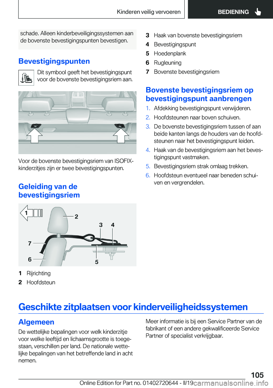 BMW M2 2020  Instructieboekjes (in Dutch) �s�c�h�a�d�e�.��A�l�l�e�e�n��k�i�n�d�e�r�b�e�v�e�i�l�i�g�i�n�g�s�s�y�s�t�e�m�e�n��a�a�n�d�e��b�o�v�e�n�s�t�e��b�e�v�e�s�t�i�g�i�n�g�s�p�u�n�t�e�n��b�e�v�e�s�t�i�g�e�n�.
�B�e�v�e�s�t�i�g�i�n�g�s�