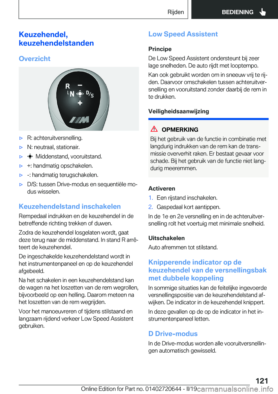 BMW M2 2020  Instructieboekjes (in Dutch) �K�e�u�z�e�h�e�n�d�e�l�,
�k�e�u�z�e�h�e�n�d�e�l�s�t�a�n�d�e�n
�O�v�e�r�z�i�c�h�t'x�R�:��a�c�h�t�e�r�u�i�t�v�e�r�s�n�e�l�l�i�n�g�.'x�N�:��n�e�u�t�r�a�a�l�,��s�t�a�t�i�o�n�a�i�r�.'x���M