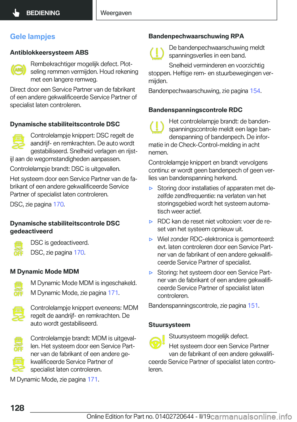 BMW M2 2020  Instructieboekjes (in Dutch) �G�e�l�e��l�a�m�p�j�e�s�A�n�t�i�b�l�o�k�k�e�e�r�s�y�s�t�e�e�m��A�B�S �R�e�m�b�e�k�r�a�c�h�t�i�g�e�r��m�o�g�e�l�i�j�k��d�e�f�e�c�t�.��P�l�o�tj
�s�e�l�i�n�g��r�e�m�m�e�n��v�e�r�m�i�j�d�e�n�.��H