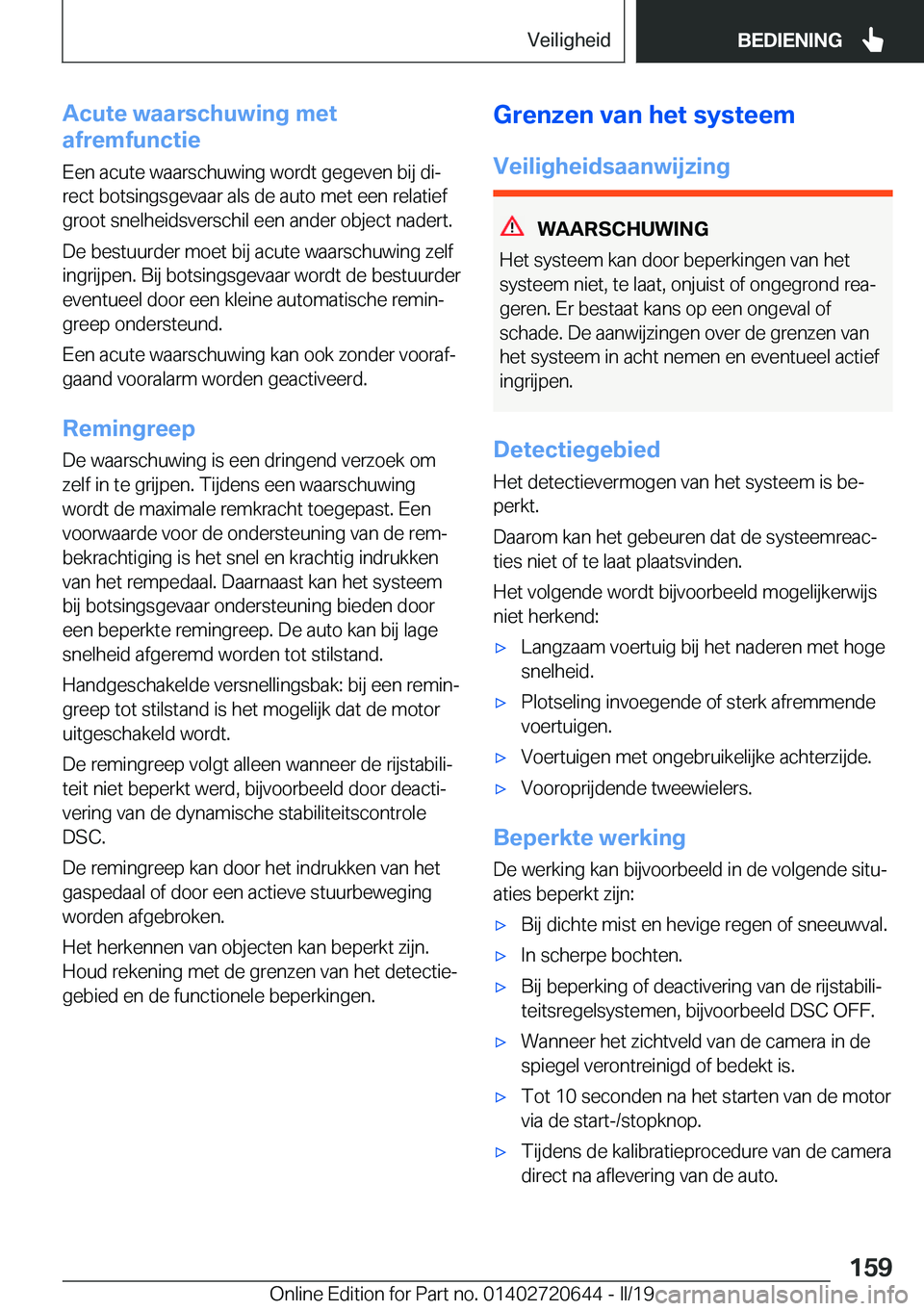 BMW M2 2020  Instructieboekjes (in Dutch) �A�c�u�t�e��w�a�a�r�s�c�h�u�w�i�n�g��m�e�t
�a�f�r�e�m�f�u�n�c�t�i�e
�E�e�n��a�c�u�t�e��w�a�a�r�s�c�h�u�w�i�n�g��w�o�r�d�t��g�e�g�e�v�e�n��b�i�j��d�ij
�r�e�c�t��b�o�t�s�i�n�g�s�g�e�v�a�a�r��