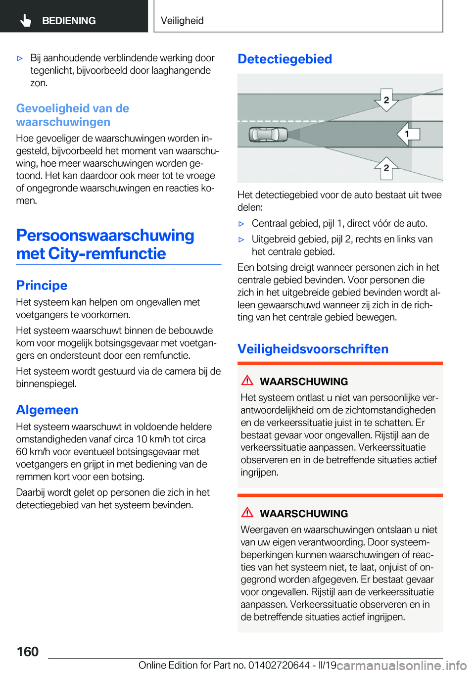 BMW M2 2020  Instructieboekjes (in Dutch) 'x�B�i�j��a�a�n�h�o�u�d�e�n�d�e��v�e�r�b�l�i�n�d�e�n�d�e��w�e�r�k�i�n�g��d�o�o�r
�t�e�g�e�n�l�i�c�h�t�,��b�i�j�v�o�o�r�b�e�e�l�d��d�o�o�r��l�a�a�g�h�a�n�g�e�n�d�e �z�o�n�.
�G�e�v�o�e�l�i�g�