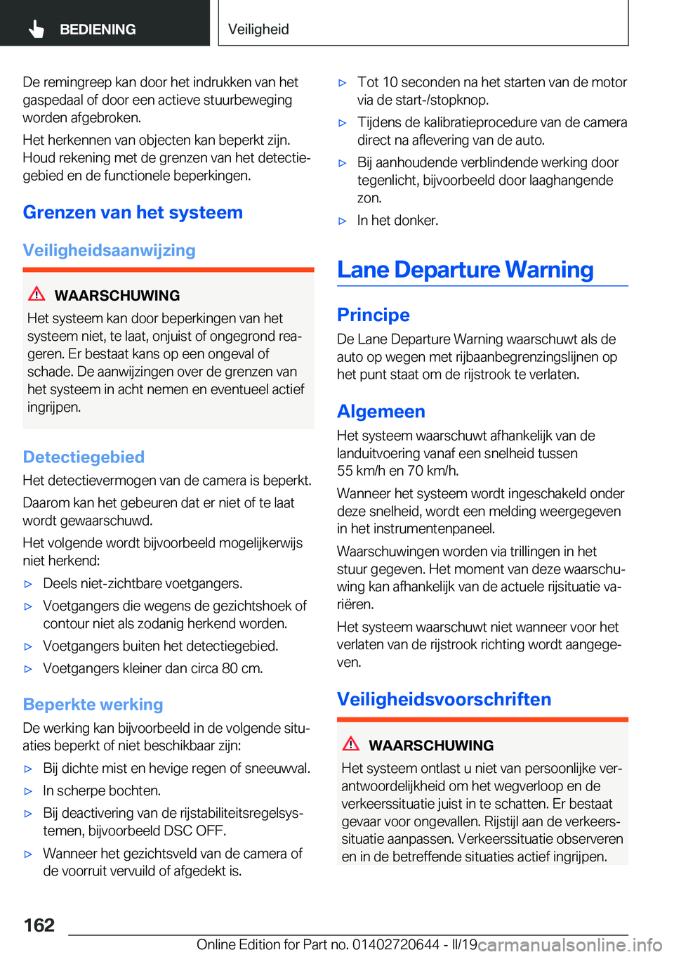 BMW M2 2020  Instructieboekjes (in Dutch) �D�e��r�e�m�i�n�g�r�e�e�p��k�a�n��d�o�o�r��h�e�t��i�n�d�r�u�k�k�e�n��v�a�n��h�e�t
�g�a�s�p�e�d�a�a�l��o�f��d�o�o�r��e�e�n��a�c�t�i�e�v�e��s�t�u�u�r�b�e�w�e�g�i�n�g �w�o�r�d�e�n��a�f�g�e�b