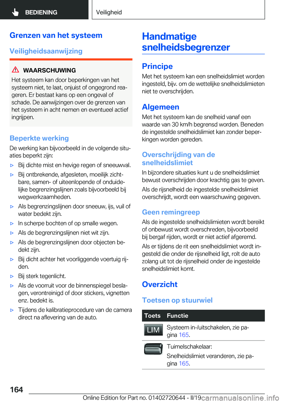 BMW M2 2020  Instructieboekjes (in Dutch) �G�r�e�n�z�e�n��v�a�n��h�e�t��s�y�s�t�e�e�m
�V�e�i�l�i�g�h�e�i�d�s�a�a�n�w�i�j�z�i�n�g
�W�A�A�R�S�C�H�U�W�I�N�G
�H�e�t��s�y�s�t�e�e�m��k�a�n��d�o�o�r��b�e�p�e�r�k�i�n�g�e�n��v�a�n��h�e�t
�s�y