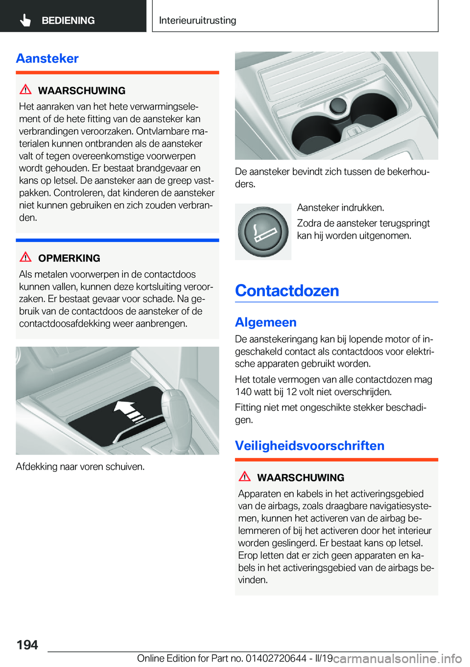 BMW M2 2020  Instructieboekjes (in Dutch) �A�a�n�s�t�e�k�e�r
�W�A�A�R�S�C�H�U�W�I�N�G
�H�e�t��a�a�n�r�a�k�e�n��v�a�n��h�e�t��h�e�t�e��v�e�r�w�a�r�m�i�n�g�s�e�l�ej
�m�e�n�t��o�f��d�e��h�e�t�e��f�i�t�t�i�n�g��v�a�n��d�e��a�a�n�s�t�
