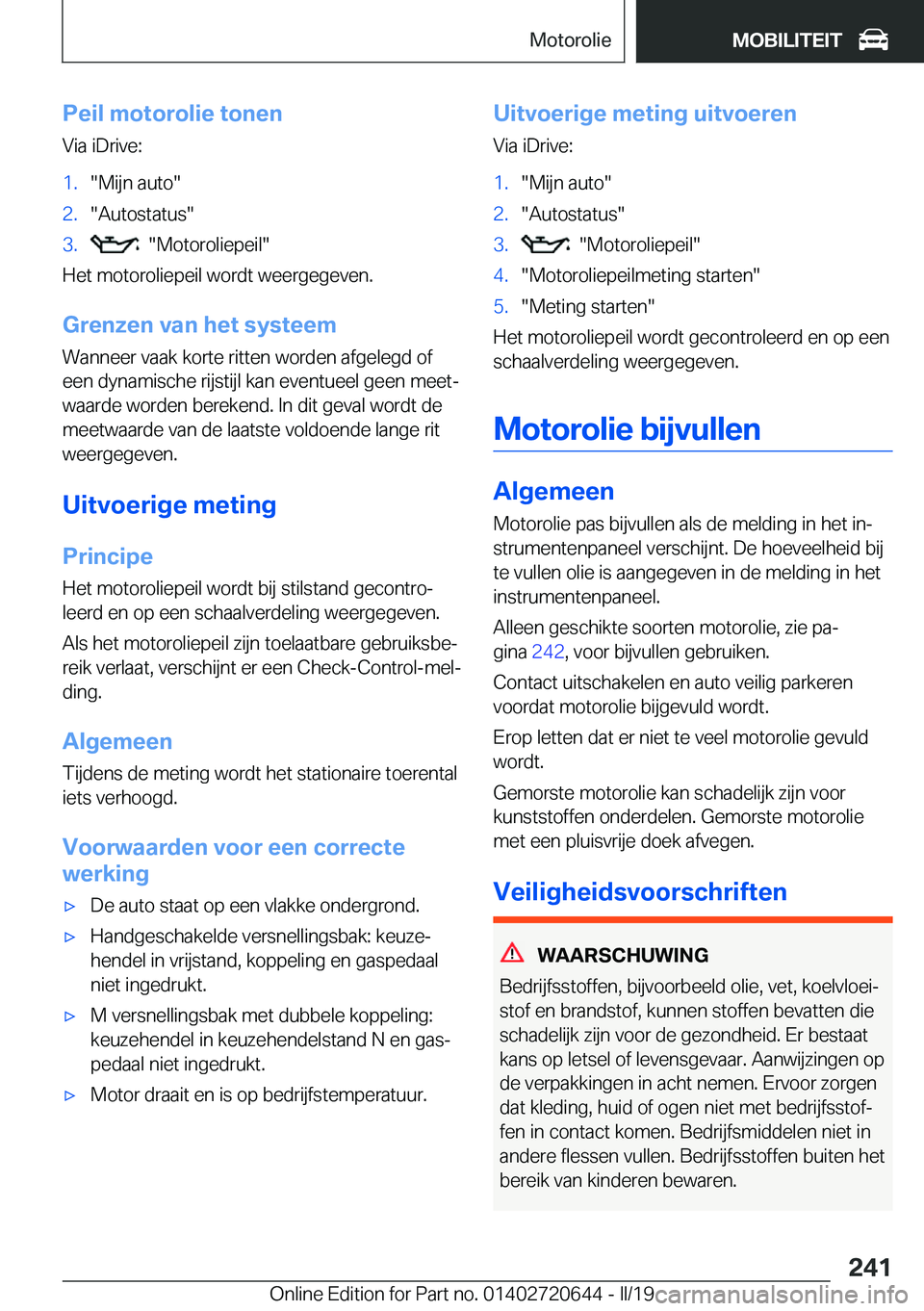 BMW M2 2020  Instructieboekjes (in Dutch) �P�e�i�l��m�o�t�o�r�o�l�i�e��t�o�n�e�n�V�i�a��i�D�r�i�v�e�:�1�.��M�i�j�n��a�u�t�o��2�.��A�u�t�o�s�t�a�t�u�s��3�.����M�o�t�o�r�o�l�i�e�p�e�i�l�
�H�e�t��m�o�t�o�r�o�l�i�e�p�e�i�l��w�o�r�d�