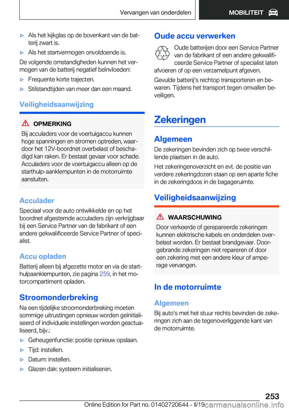 BMW M2 2020  Instructieboekjes (in Dutch) 'x�A�l�s��h�e�t��k�i�j�k�g�l�a�s��o�p��d�e��b�o�v�e�n�k�a�n�t��v�a�n��d�e��b�a�tj
�t�e�r�i�j��z�w�a�r�t��i�s�.'x�A�l�s��h�e�t��s�t�a�r�t�v�e�r�m�o�g�e�n��o�n�v�o�l�d�o�e�n�d�e��