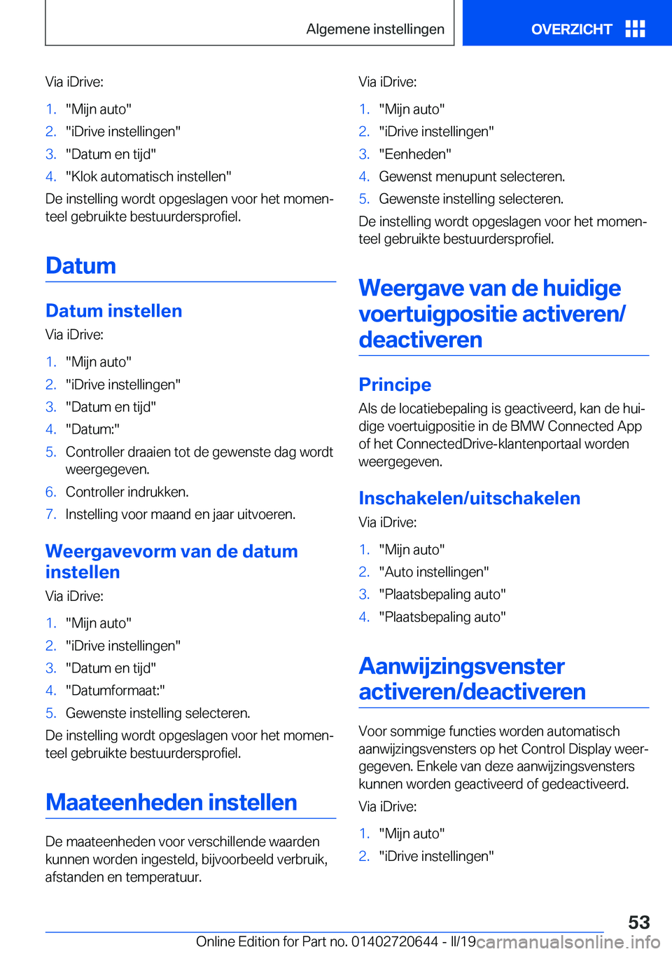 BMW M2 2020  Instructieboekjes (in Dutch) �V�i�a��i�D�r�i�v�e�:�1�.��M�i�j�n��a�u�t�o��2�.��i�D�r�i�v�e��i�n�s�t�e�l�l�i�n�g�e�n��3�.��D�a�t�u�m��e�n��t�i�j�d��4�.��K�l�o�k��a�u�t�o�m�a�t�i�s�c�h��i�n�s�t�e�l�l�e�n�
�D�e��i�n�