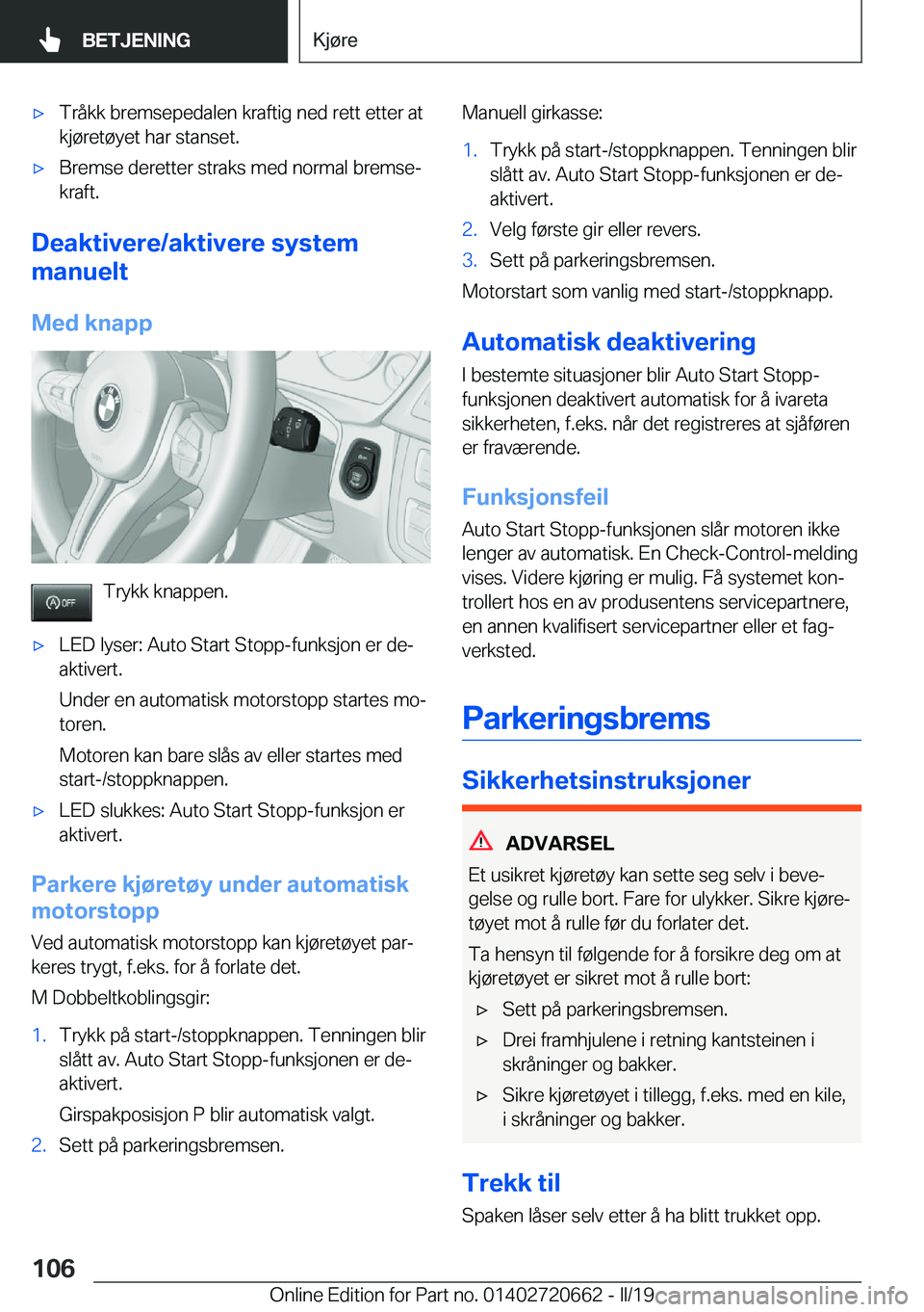 BMW M2 2020  InstruksjonsbØker (in Norwegian) 'x�T�r�å�k�k��b�r�e�m�s�e�p�e�d�a�l�e�n��k�r�a�f�t�i�g��n�e�d��r�e�t�t��e�t�t�e�r��a�t
�k�j�