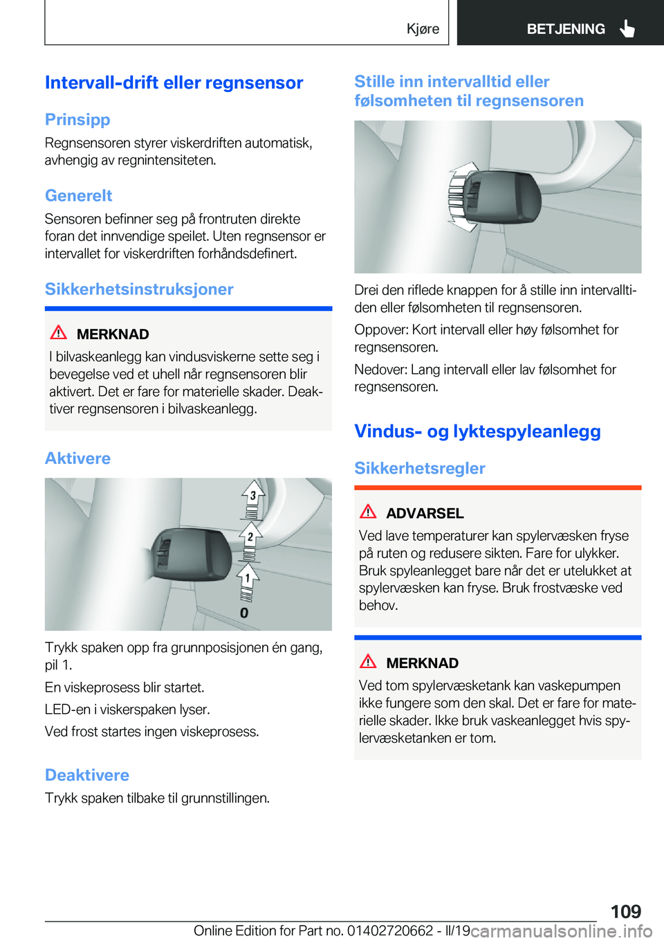 BMW M2 2020  InstruksjonsbØker (in Norwegian) �I�n�t�e�r�v�a�l�l�-�d�r�i�f�t��e�l�l�e�r��r�e�g�n�s�e�n�s�o�r�P�r�i�n�s�i�p�p
�R�e�g�n�s�e�n�s�o�r�e�n��s�t�y�r�e�r��v�i�s�k�e�r�d�r�i�f�t�e�n��a�u�t�o�m�a�t�i�s�k�, �a�v�h�e�n�g�i�g��a�v��r�e