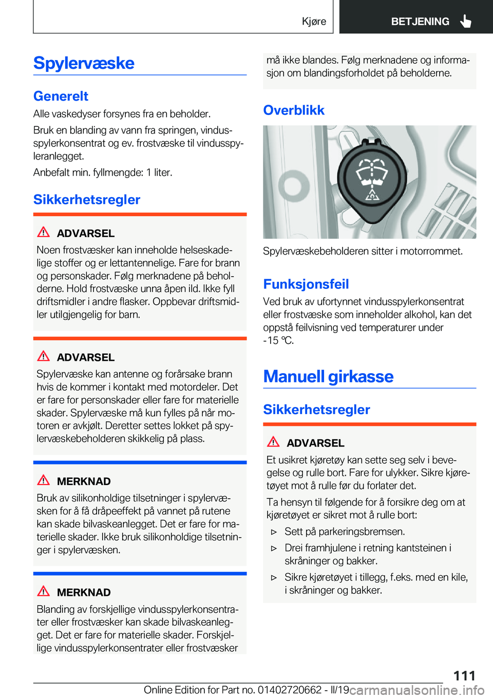 BMW M2 2020  InstruksjonsbØker (in Norwegian) �S�p�Z�l�e�r�v�æ�s�k�e
�G�e�n�e�r�e�l�t�A�l�l�e��v�a�s�k�e�d�y�s�e�r��f�o�r�s�y�n�e�s��f�r�a��e�n��b�e�h�o�l�d�e�r�.�B�r�u�k��e�n��b�l�a�n�d�i�n�g��a�v��v�a�n�n��f�r�a��s�p�r�i�n�g�e�n�,�