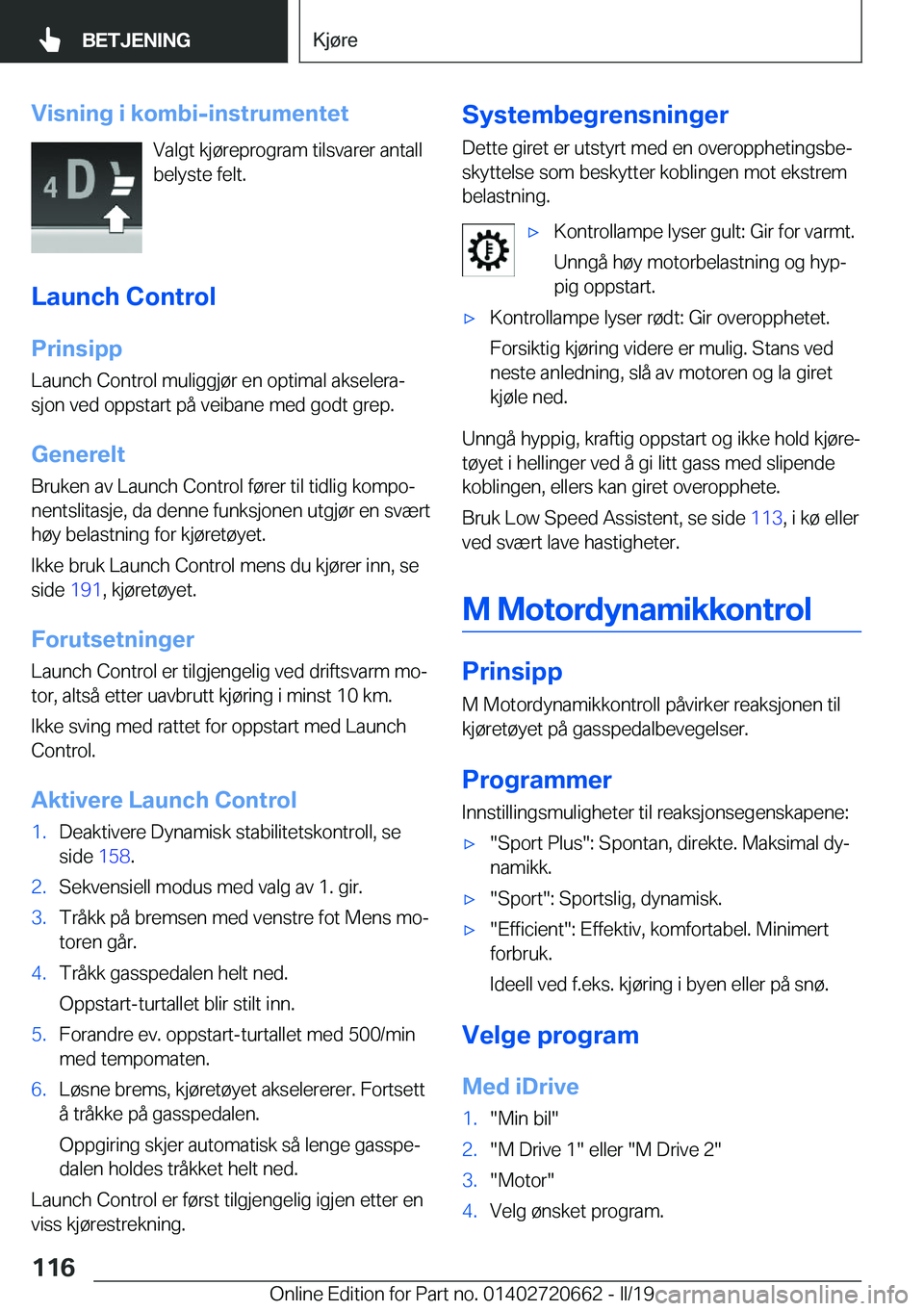 BMW M2 2020  InstruksjonsbØker (in Norwegian) �V�i�s�n�i�n�g��i��k�o�m�b�i�-�i�n�s�t�r�u�m�e�n�t�e�t�V�a�l�g�t��k�j�