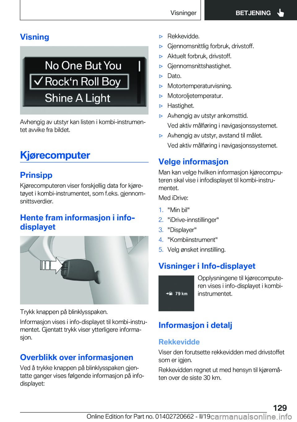 BMW M2 2020  InstruksjonsbØker (in Norwegian) �V�i�s�n�i�n�g
�A�v�h�e�n�g�i�g��a�v��u�t�s�t�y�r��k�a�n��l�i�s�t�e�n��i��k�o�m�b�i�-�i�n�s�t�r�u�m�e�nj�t�e�t��a�v�v�i�k�e��f�r�a��b�i�l�d�e�t�.
�K�j�