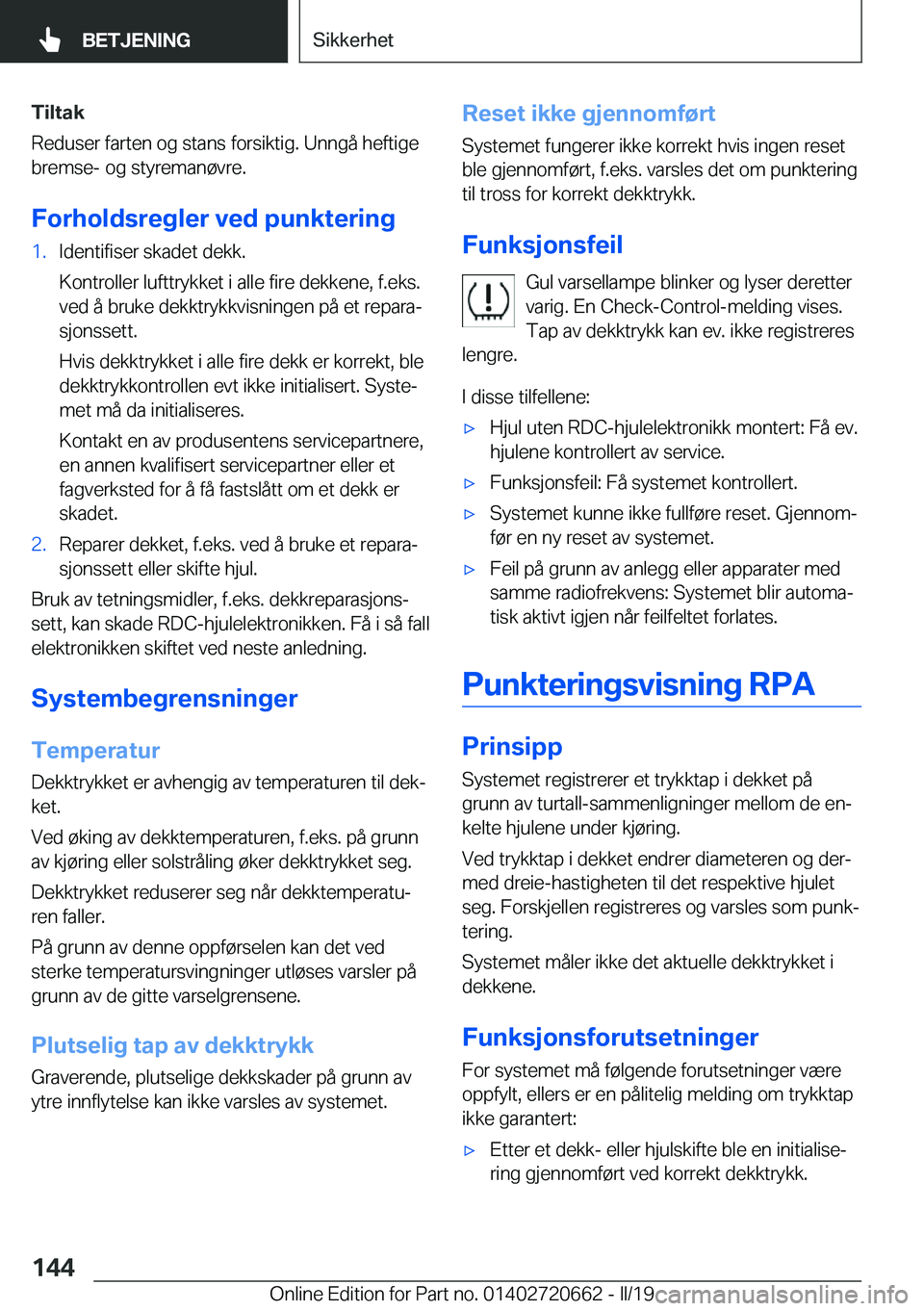 BMW M2 2020  InstruksjonsbØker (in Norwegian) �T�i�l�t�a�k
�R�e�d�u�s�e�r��f�a�r�t�e�n��o�g��s�t�a�n�s��f�o�r�s�i�k�t�i�g�.��U�n�n�g�å��h�e�f�t�i�g�e
�b�r�e�m�s�e�-��o�g��s�t�y�r�e�m�a�n�