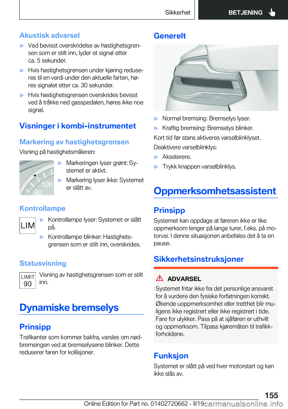 BMW M2 2020  InstruksjonsbØker (in Norwegian) �A�k�u�s�t�i�s�k��a�d�v�a�r�s�e�l'x�V�e�d��b�e�v�i�s�s�t��o�v�e�r�s�k�r�i�d�e�l�s�e��a�v��h�a�s�t�i�g�h�e�t�s�g�r�e�nj
�s�e�n��s�o�m��e�r��s�t�i�l�t��i�n�n�,��l�y�d�e�r��e�t��s�i�g�n�