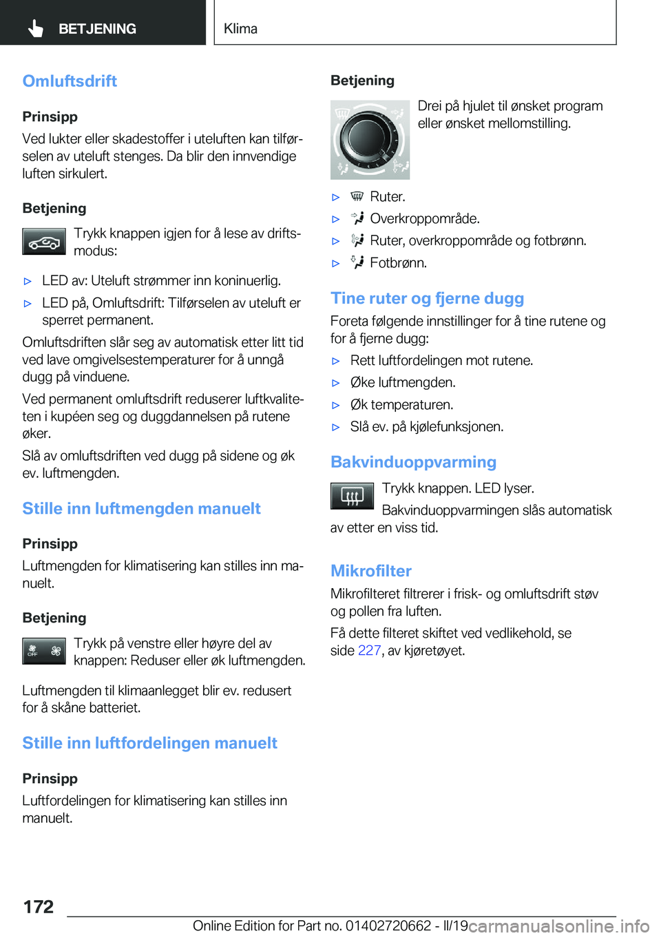 BMW M2 2020  InstruksjonsbØker (in Norwegian) �O�m�l�u�f�t�s�d�r�i�f�t�P�r�i�n�s�i�p�p
�V�e�d��l�u�k�t�e�r��e�l�l�e�r��s�k�a�d�e�s�t�o�f�f�e�r��i��u�t�e�l�u�f�t�e�n��k�a�n��t�i�l�f�