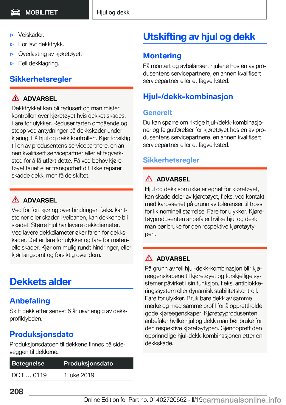 BMW M2 2020  InstruksjonsbØker (in Norwegian) 'x�V�e�i�s�k�a�d�e�r�.'x�F�o�r��l�a�v�t��d�e�k�k�t�r�y�k�k�.'x�O�v�e�r�l�a�s�t�i�n�g��a�v��k�j�