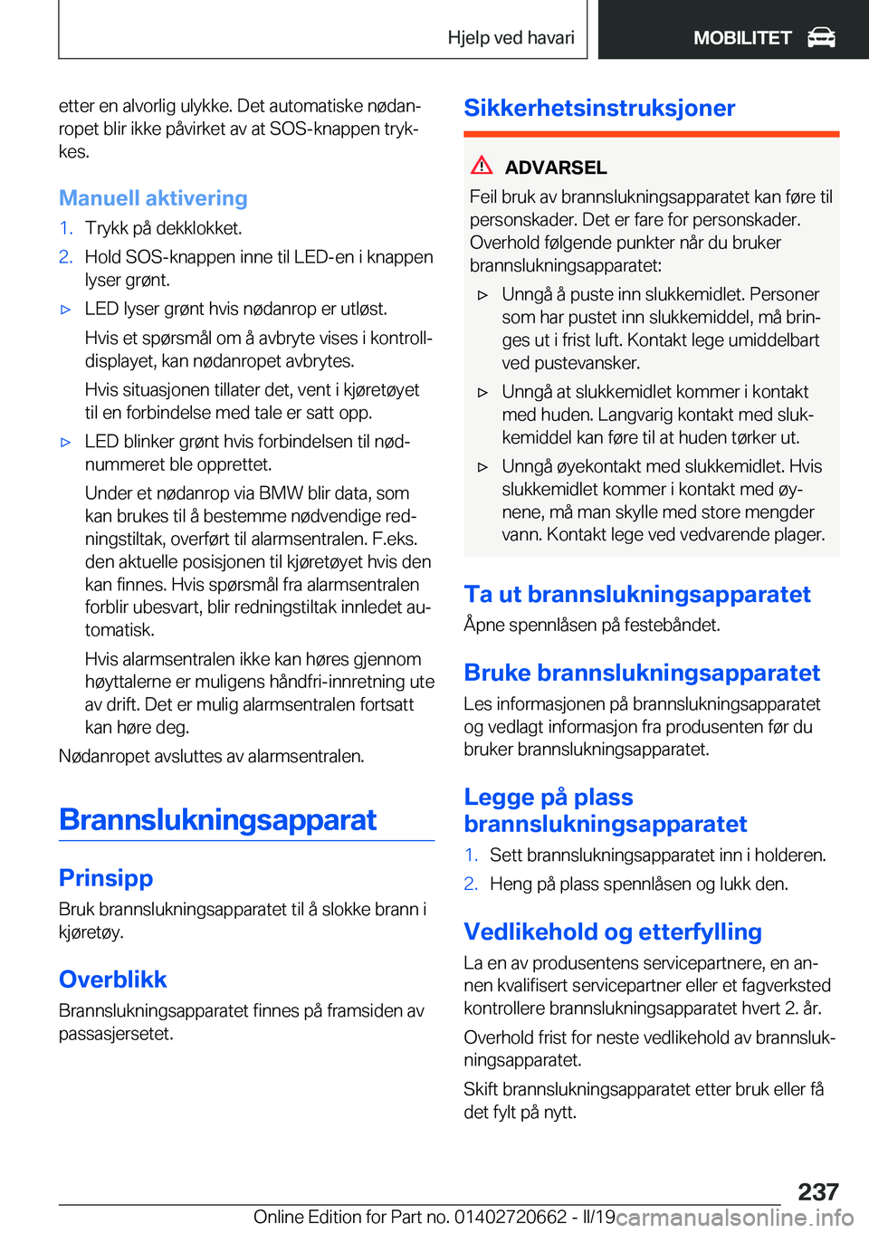 BMW M2 2020  InstruksjonsbØker (in Norwegian) �e�t�t�e�r��e�n��a�l�v�o�r�l�i�g��u�l�y�k�k�e�.��D�e�t��a�u�t�o�m�a�t�i�s�k�e��n�