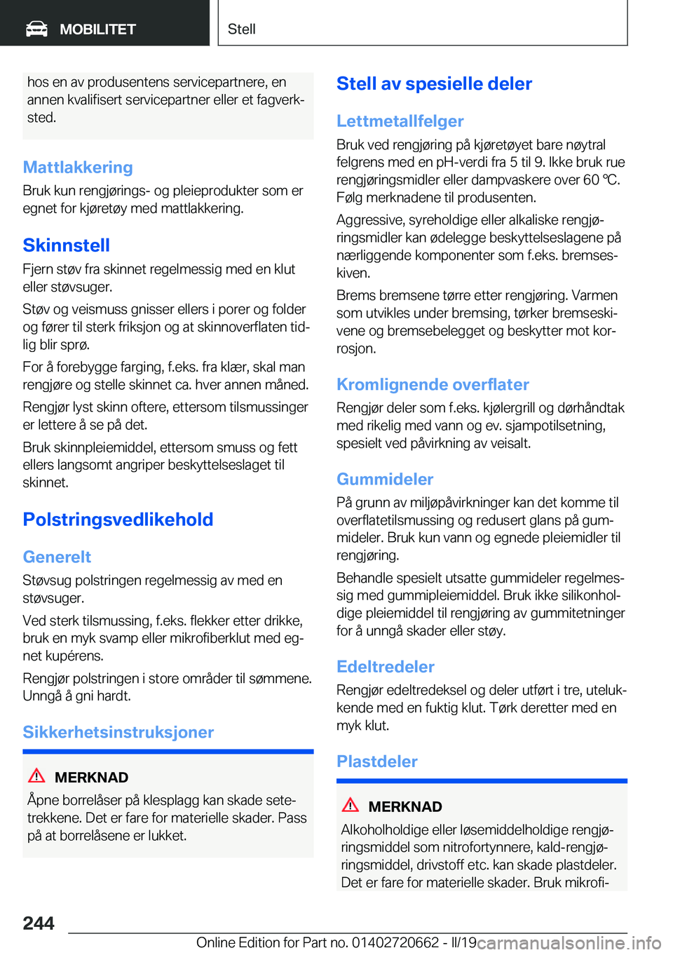 BMW M2 2020  InstruksjonsbØker (in Norwegian) �h�o�s��e�n��a�v��p�r�o�d�u�s�e�n�t�e�n�s��s�e�r�v�i�c�e�p�a�r�t�n�e�r�e�,��e�n�a�n�n�e�n��k�v�a�l�i�f�i�s�e�r�t��s�e�r�v�i�c�e�p�a�r�t�n�e�r��e�l�l�e�r��e�t��f�a�g�v�e�r�kj
�s�t�e�d�.
�M�a