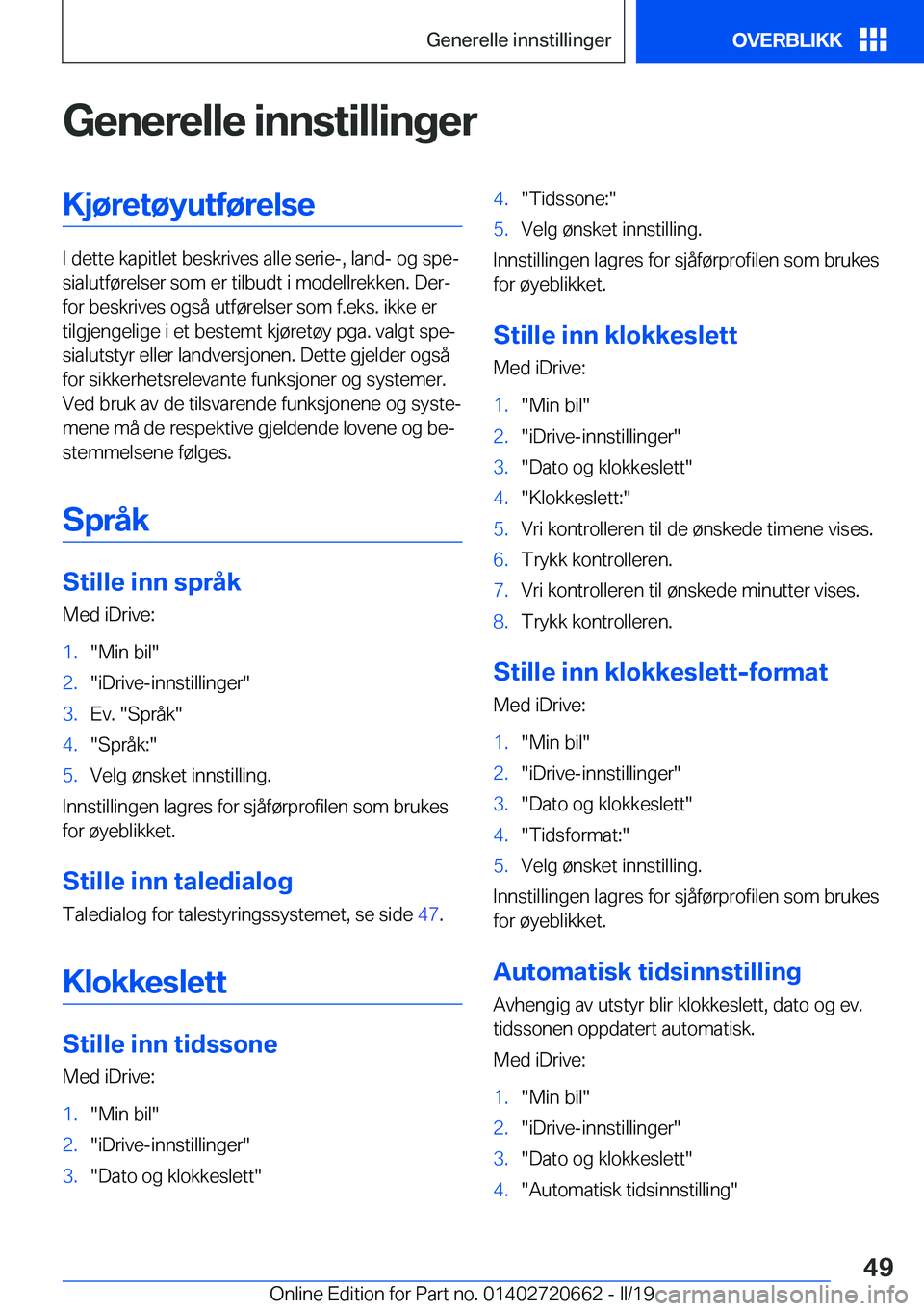 BMW M2 2020  InstruksjonsbØker (in Norwegian) �G�e�n�e�r�e�l�l�e��i�n�n�s�t�i�l�l�i�n�g�e�r�K�j�
