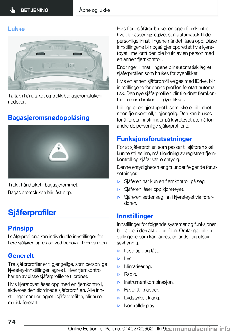 BMW M2 2020  InstruksjonsbØker (in Norwegian) �L�u�k�k�e
�T�a��t�a�k��i��h�å�n�d�t�a�k�e�t��o�g��t�r�e�k�k��b�a�g�a�s�j�e�r�o�m�s�l�u�k�e�n�n�e�d�o�v�e�r�.
�B�a�g�a�s�j�e�r�o�m�s�n�