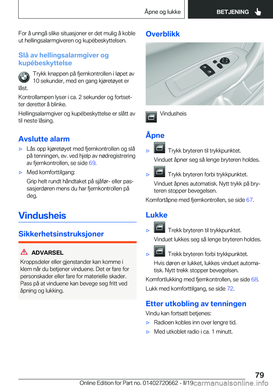 BMW M2 2020  InstruksjonsbØker (in Norwegian) �F�o�r��å��u�n�n�g�å��s�l�i�k�e��s�i�t�u�a�s�j�o�n�e�r��e�r��d�e�t��m�u�l�i�g��å��k�o�b�l�e�u�t��h�e�l�l�i�n�g�s�a�l�a�r�m�g�i�v�e�r�e�n��o�g��k�u�p�