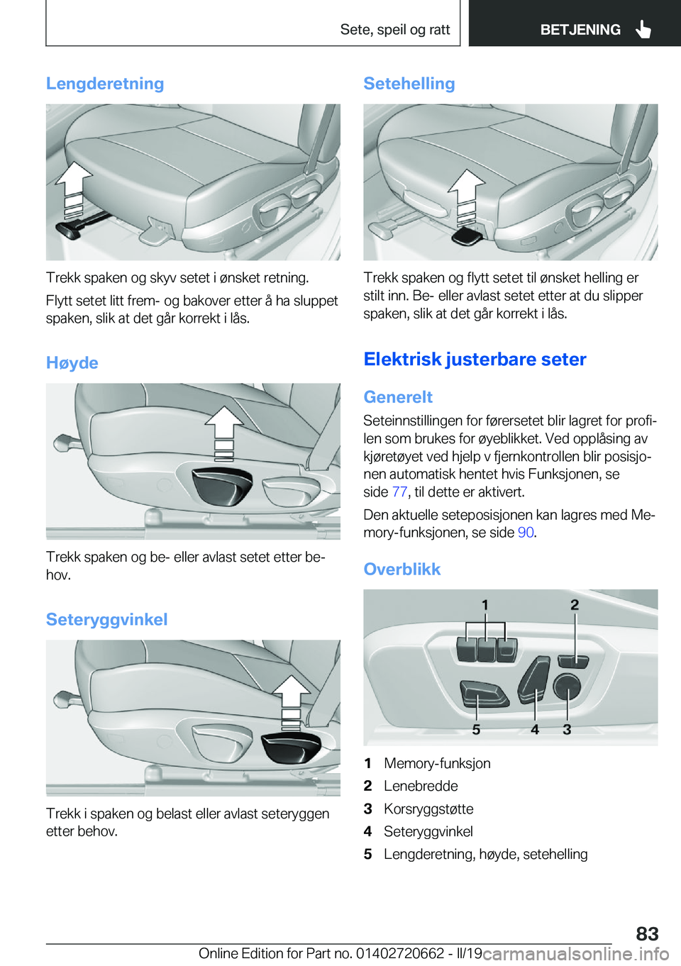 BMW M2 2020  InstruksjonsbØker (in Norwegian) �L�e�n�g�d�e�r�e�t�n�i�n�g
�T�r�e�k�k��s�p�a�k�e�n��o�g��s�k�y�v��s�e�t�e�t��i��