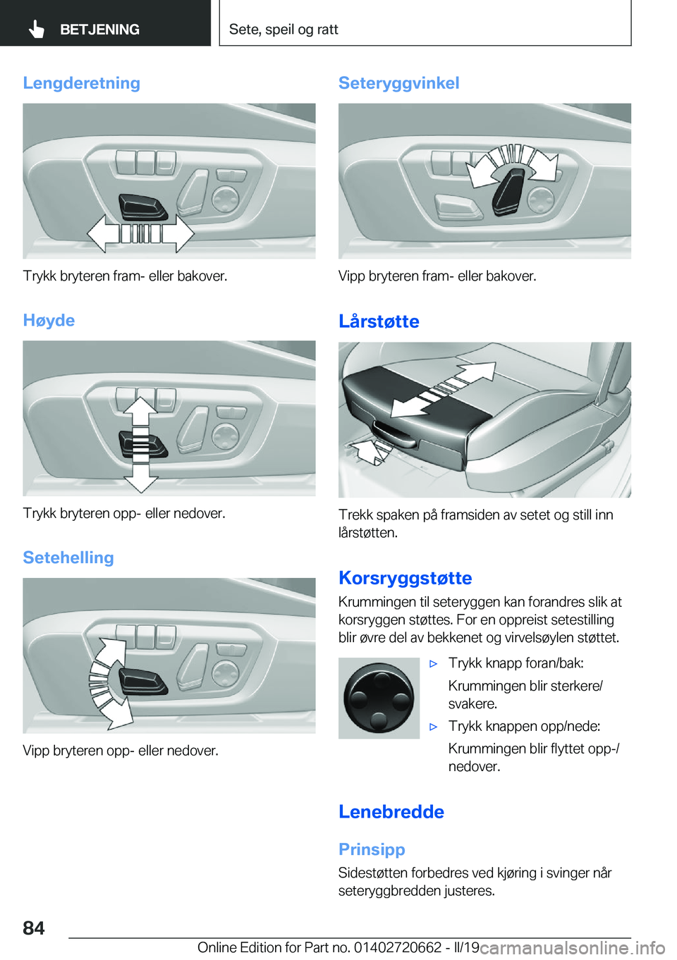 BMW M2 2020  InstruksjonsbØker (in Norwegian) �L�e�n�g�d�e�r�e�t�n�i�n�g
�T�r�y�k�k��b�r�y�t�e�r�e�n��f�r�a�m�-��e�l�l�e�r��b�a�k�o�v�e�r�.
�H�