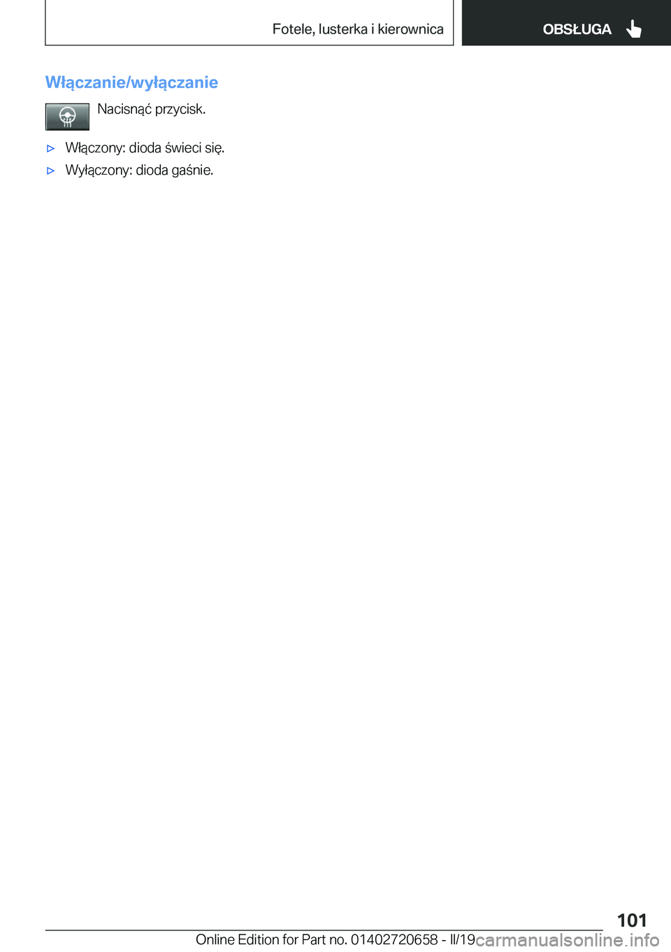 BMW M2 2020  Instrukcja obsługi (in Polish) �W�ł�ą�c�z�a�n�i�e�/�w�y�ł�ą�c�z�a�n�i�e�N�a�c�i�s�n�