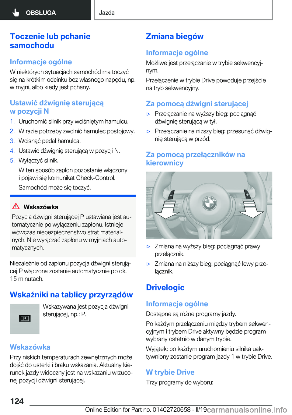 BMW M2 2020  Instrukcja obsługi (in Polish) �T�o�c�z�e�n�i�e��l�u�b��p�c�h�a�n�i�e
�s�a�m�o�c�h�o�d�u
�I�n�f�o�r�m�a�c�j�e��o�g�
