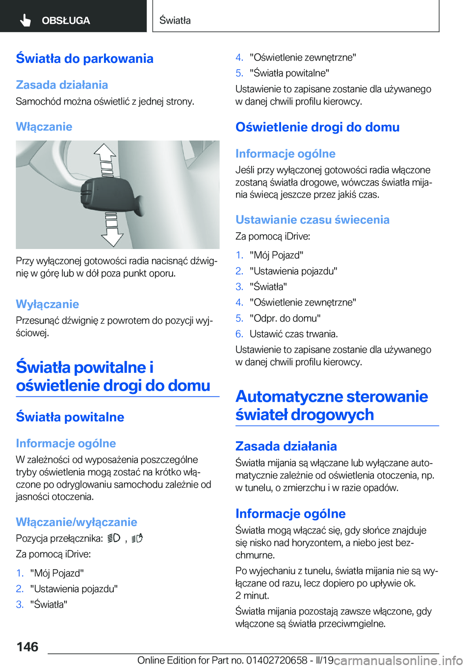 BMW M2 2020  Instrukcja obsługi (in Polish) �w�i�a�t�ł�a��d�o��p�a�r�k�o�w�a�n�i�a�Z�a�s�a�d�a��d�z�i�a�ł�a�n�i�a
�S�a�m�o�c�h�