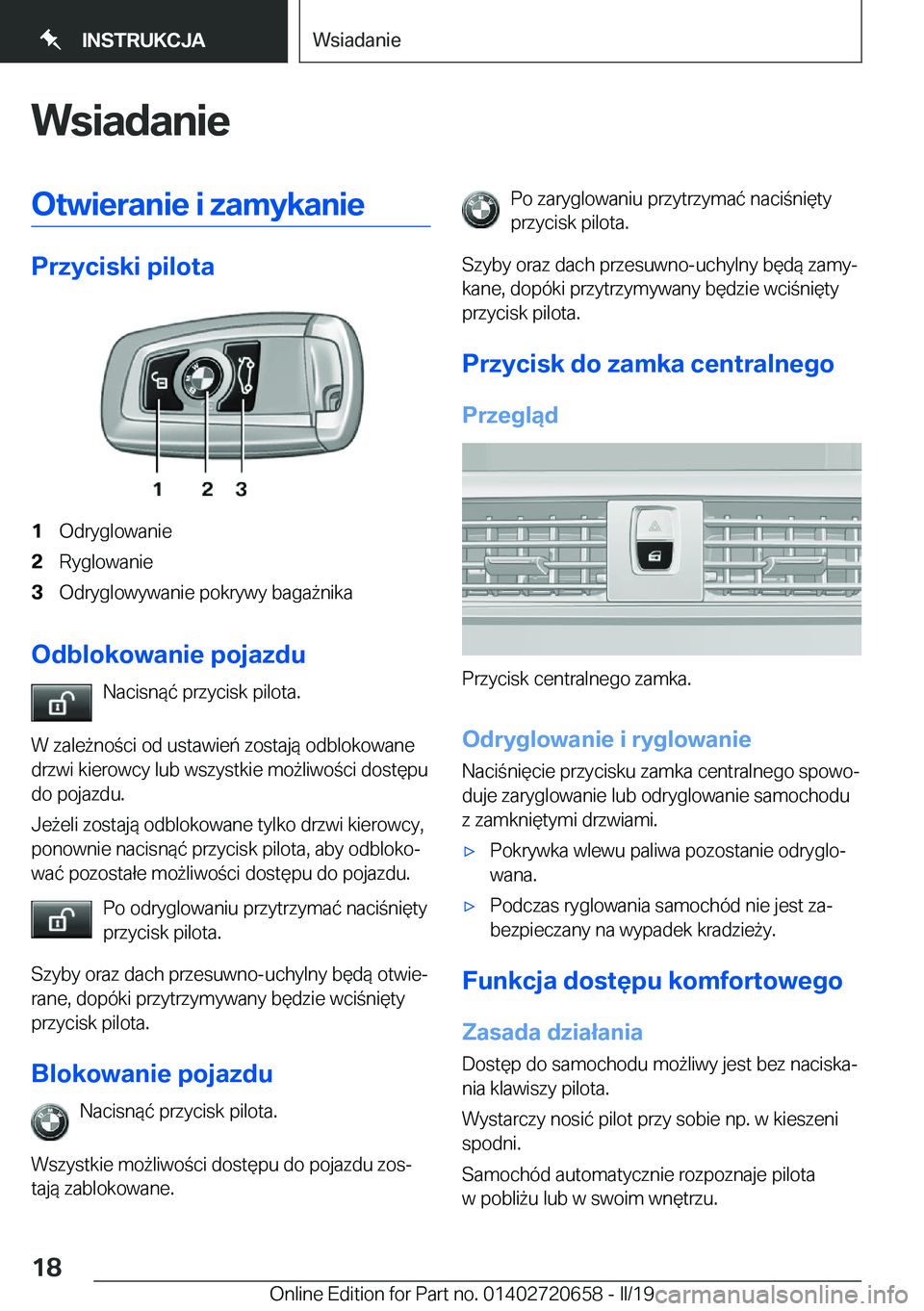 BMW M2 2020  Instrukcja obsługi (in Polish) �W�s�i�a�d�a�n�i�e�O�t�w�i�e�r�a�n�i�e��i��z�a�m�y�k�a�n�i�e
�P�r�z�y�c�i�s�k�i��p�i�l�o�t�a
�1�O�d�r�y�g�l�o�w�a�n�i�e�2�R�y�g�l�o�w�a�n�i�e�3�O�d�r�y�g�l�o�w�y�w�a�n�i�e��p�o�k�r�y�w�y��b�a�g�a