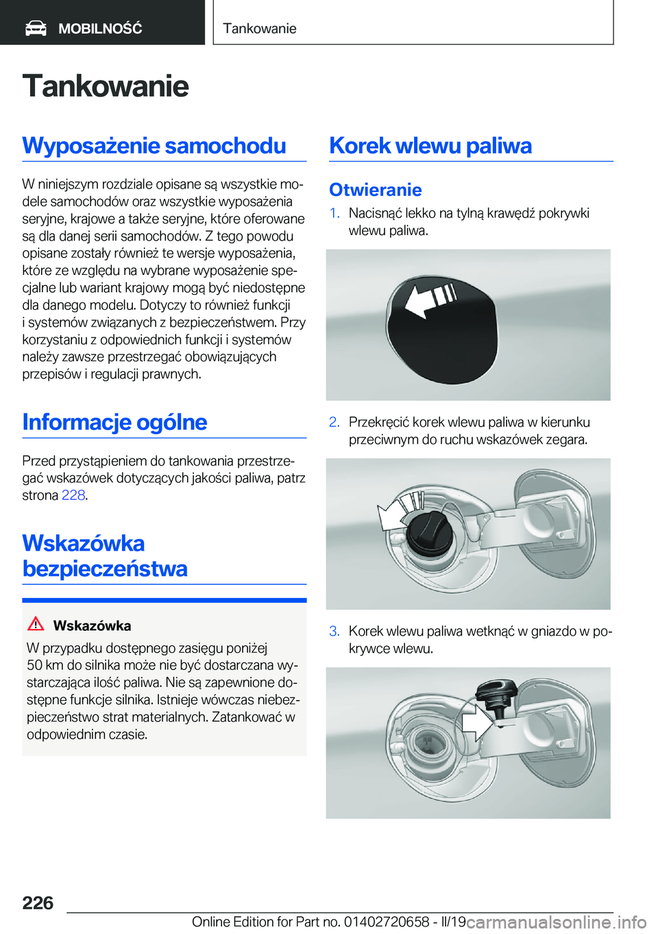 BMW M2 2020  Instrukcja obsługi (in Polish) �T�a�n�k�o�w�a�n�i�e�W�y�p�o�s�a9�e�n�i�e��s�a�m�o�c�h�o�d�u
�W��n�i�n�i�e�j�s�z�y�m��r�o�z�d�z�i�a�l�e��o�p�i�s�a�n�e��s�