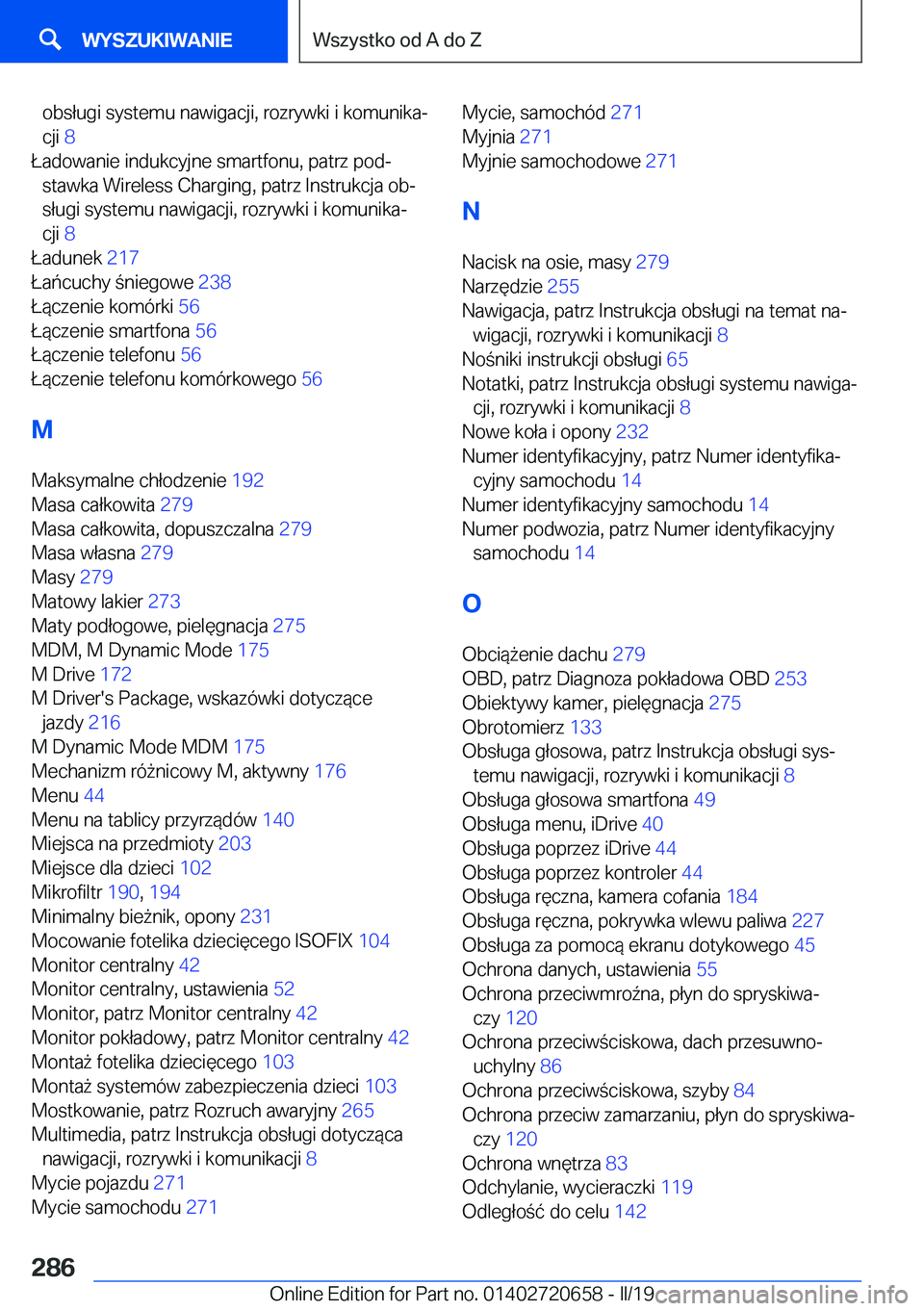 BMW M2 2020  Instrukcja obsługi (in Polish) �o�b�s�ł�u�g�i��s�y�s�t�e�m�u��n�a�w�i�g�a�c�j�i�,��r�o�z�r�y�w�k�i��i��k�o�m�u�n�i�k�aj
�c�j�i� �8�
�Ł�a�d�o�w�a�n�i�e��i�n�d�u�k�c�y�j�n�e��s�m�a�r�t�f�o�n�u�,��p�a�t�r�z��p�o�dj �s�t